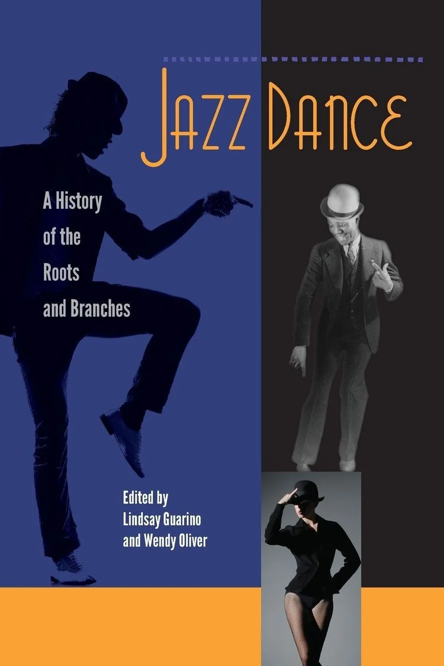 Jazz Dance: A History of the Roots and Branches
