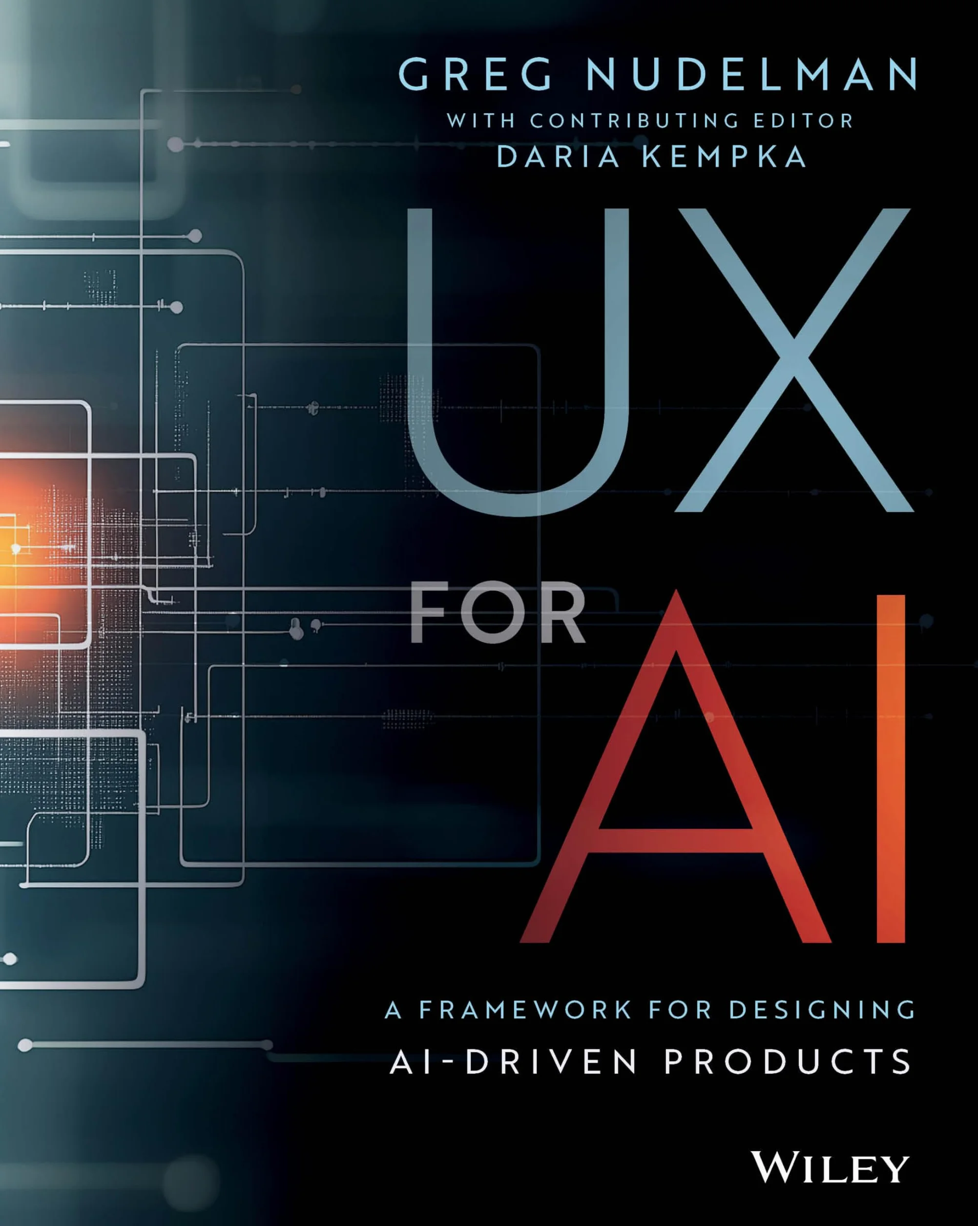 UX for AI: A Framework for Designing Ai-Driven Products