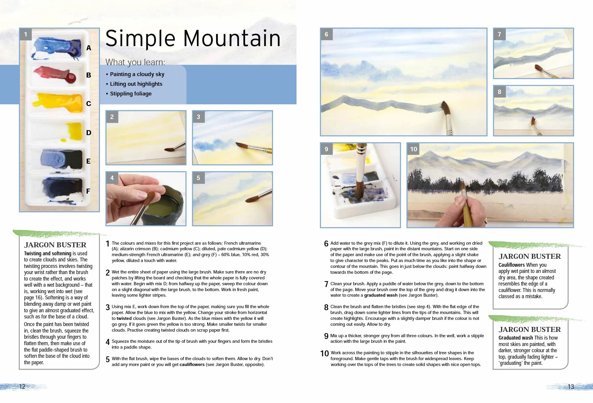 Take Three Colours: Mountains in Watercolour: Start to Paint with 3 Colours, 3 Brushes and 9 Easy Projects