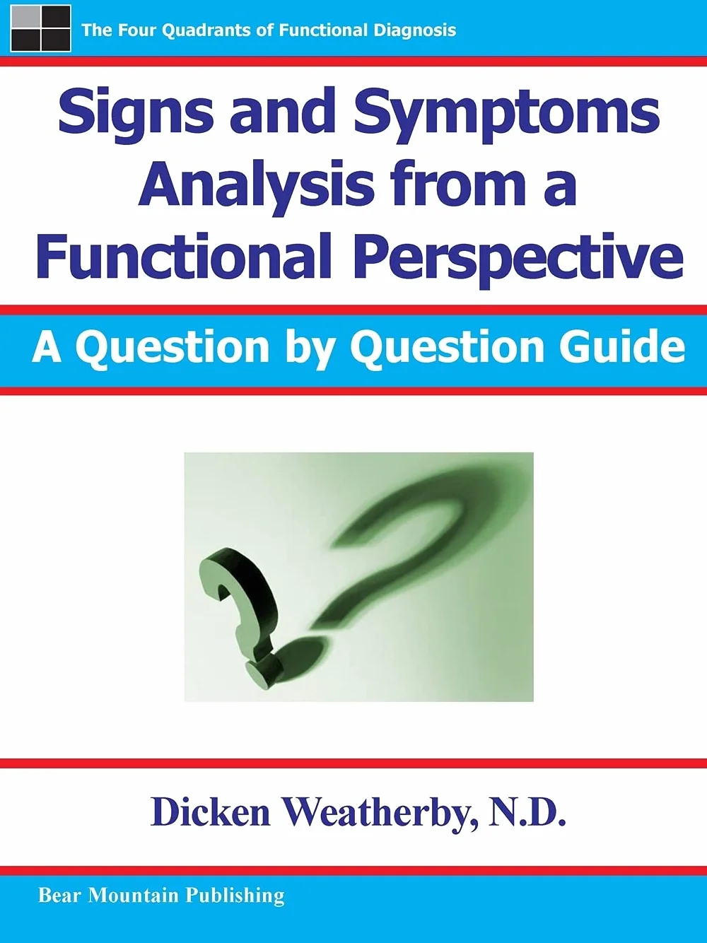 Signs and Symptoms Analysis from a Functional Perspective