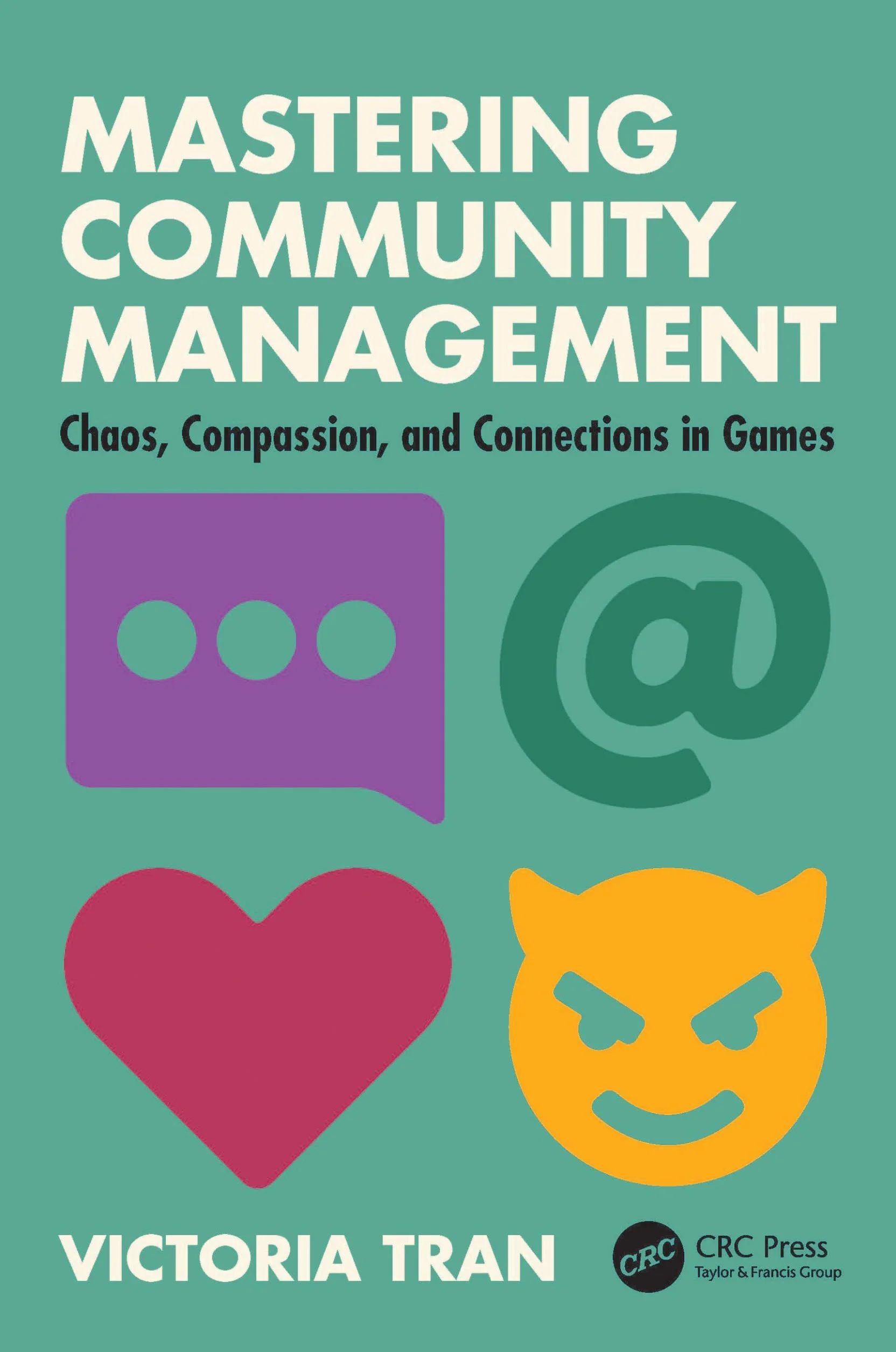 Mastering Community Management: Chaos, Compassion, and Connections in Games
