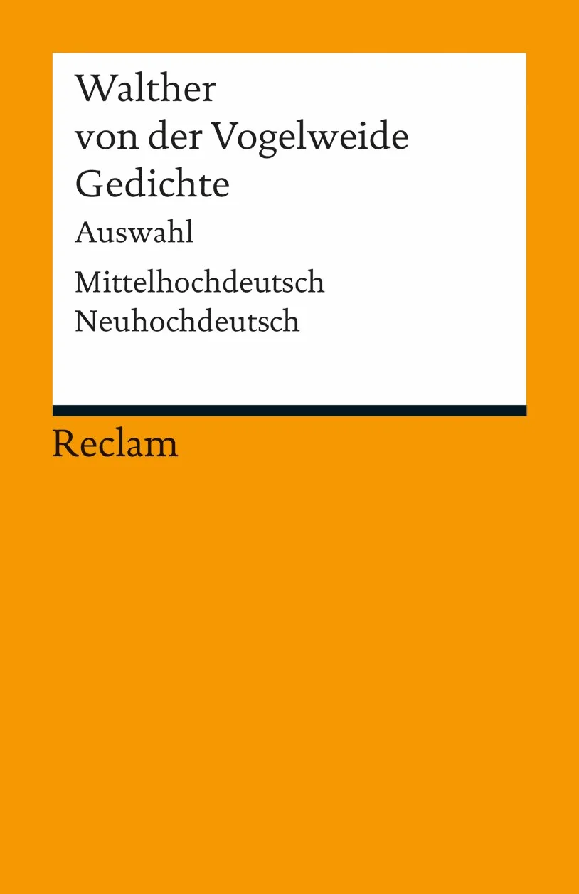 Gedichte: Auswahl. Mittelhochdeutsch/Neuhochdeutsch: 19132