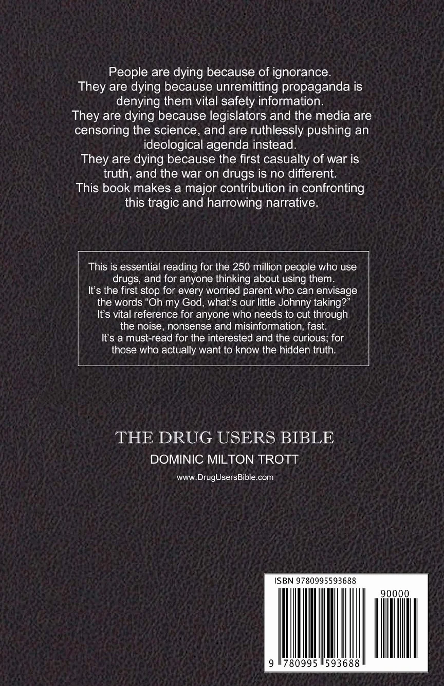 The Drug Users Bible: Harm Reduction, Risk Mitigation, Personal Safety