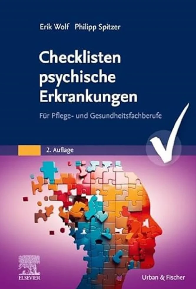 Checklisten psychische Erkrankungen: Für Pflege- und Gesundheitsfachberufe