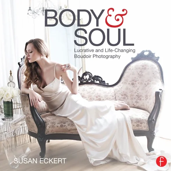Body and Soul: Lucrative and Life-Changing Boudoir Photography