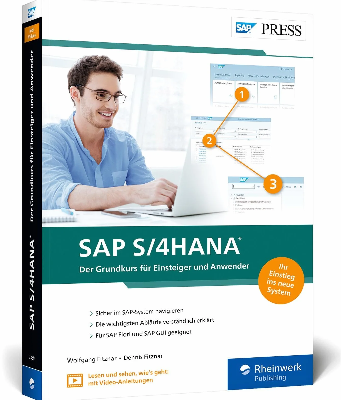 SAP S/4HANA: Der Grundkurs für Einsteiger und Anwender - Für SAP Fiori und SAP GUI geeignet. Inkl. Video-Tutorials