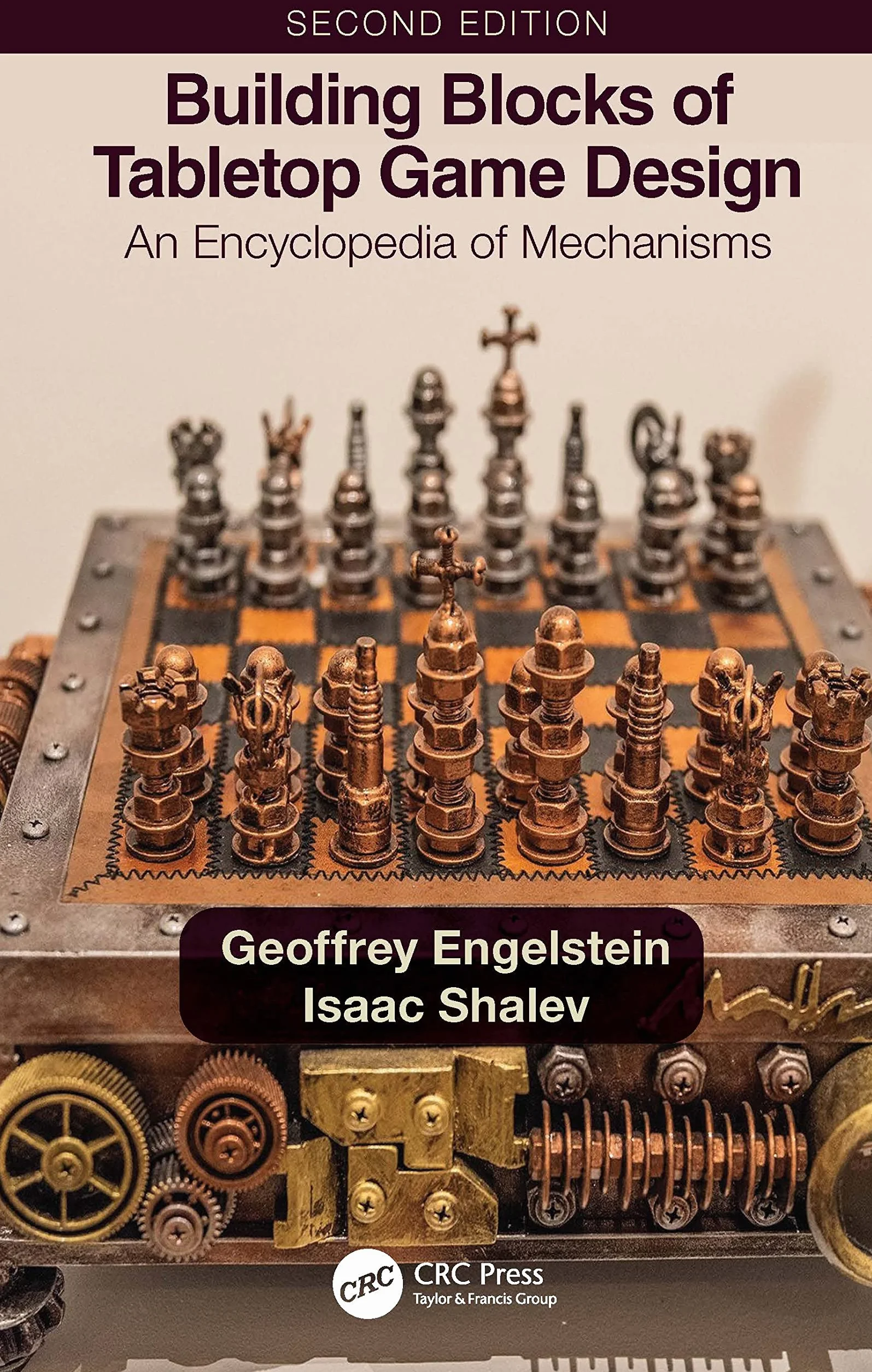 Building Blocks of Tabletop Game Design: An Encyclopedia of Mechanisms