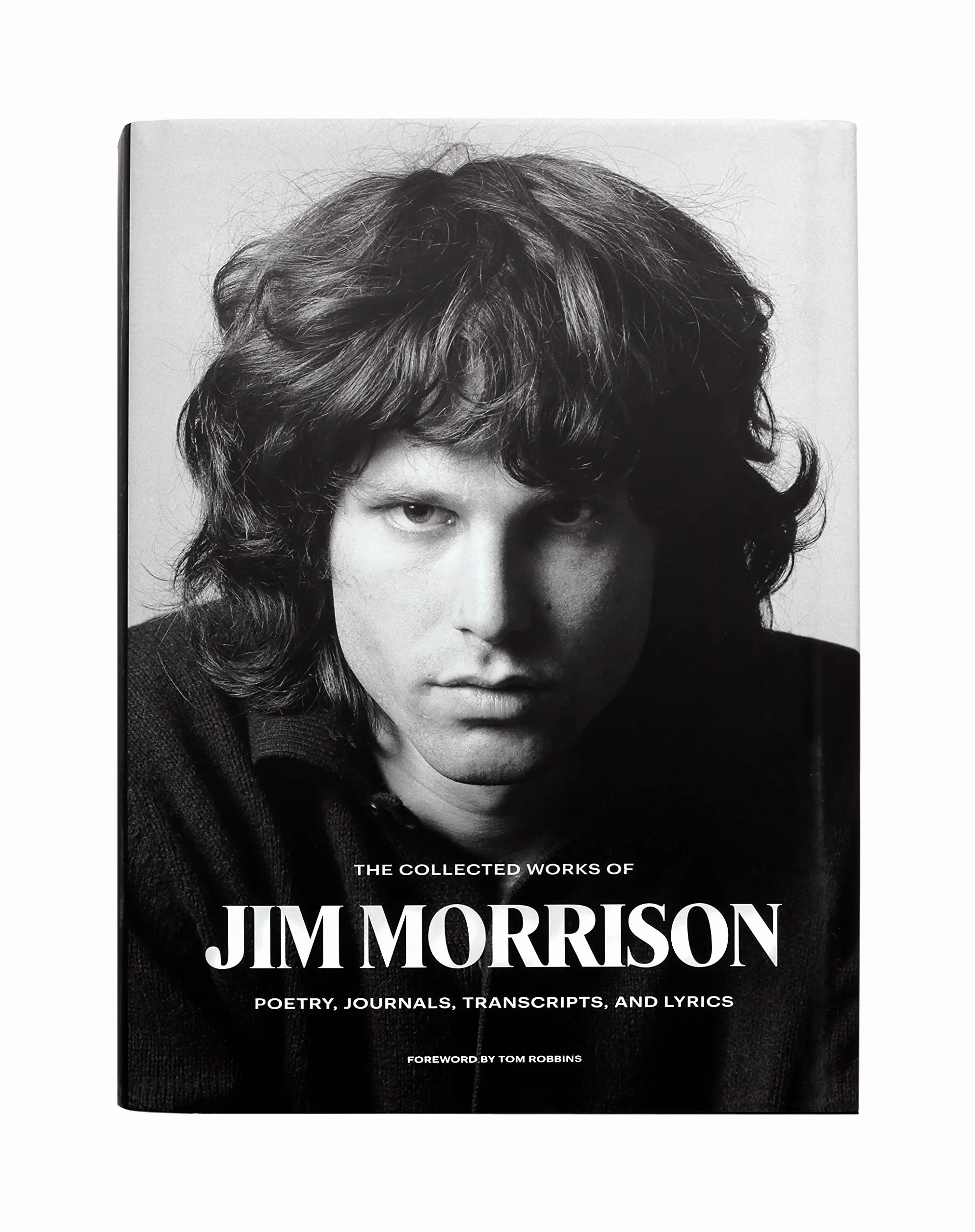 The Collected Works of Jim Morrison /anglais: Poetry, Journals, Transcripts, and Lyrics
