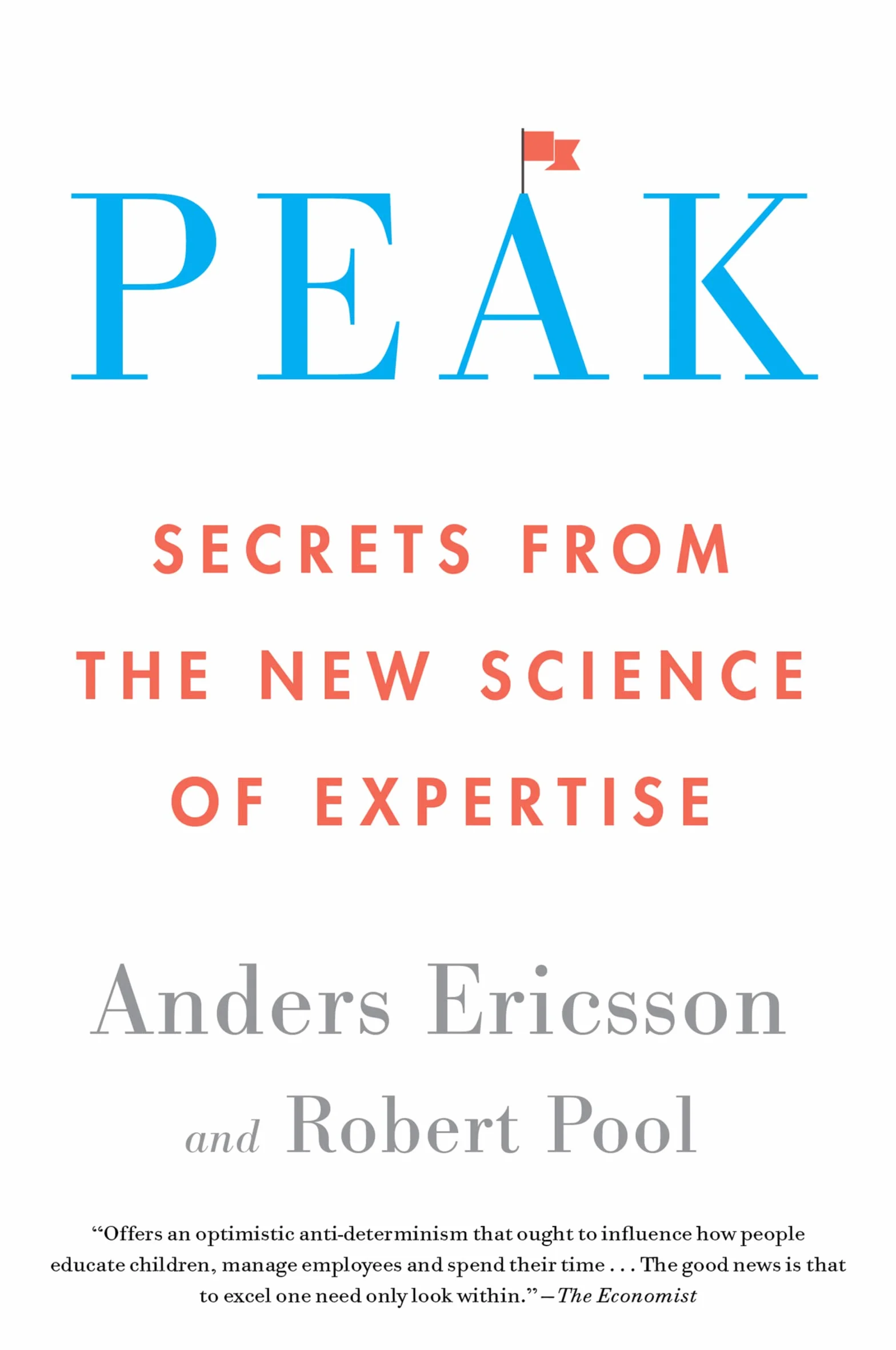 Peak: Secrets from the New Science of Expertise