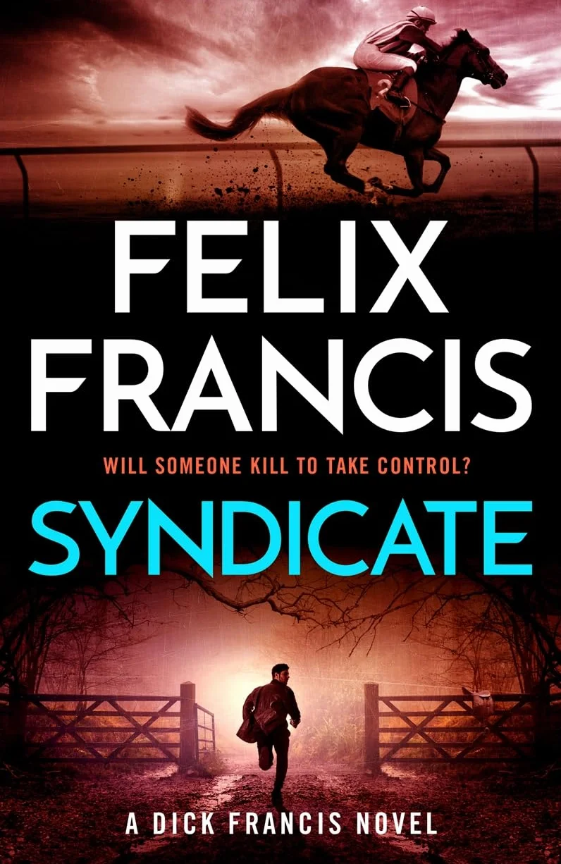 Syndicate: The breakneck new novel from the master of the racing thriller