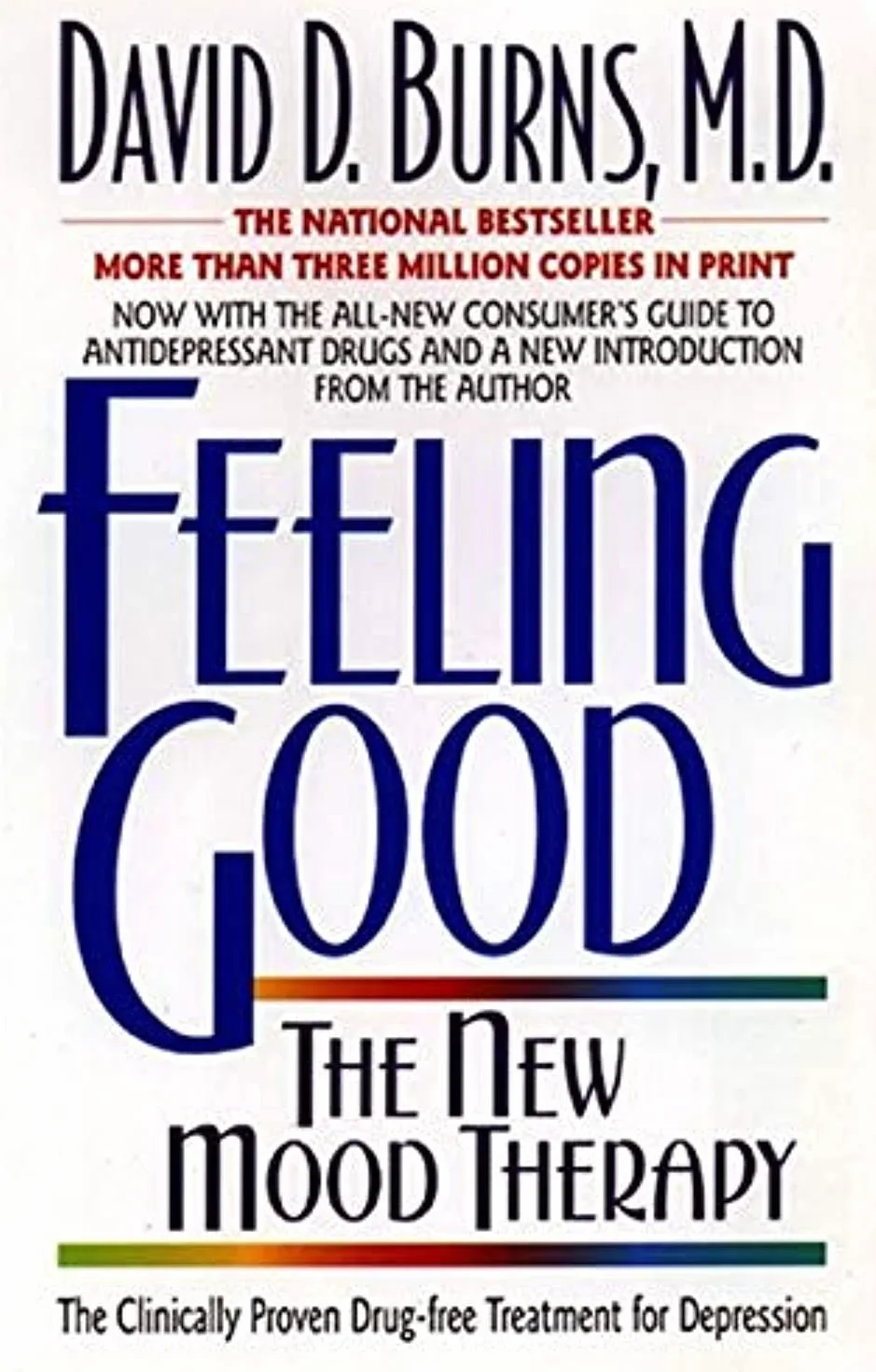 Feeling Good:: The New Mood Therapy