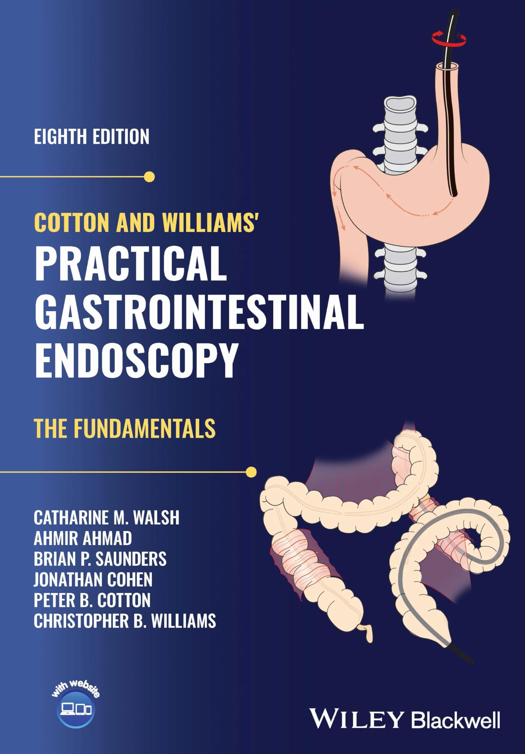 Cotton and Williams' Practical Gastrointestinal Endoscopy: The Fundamentals