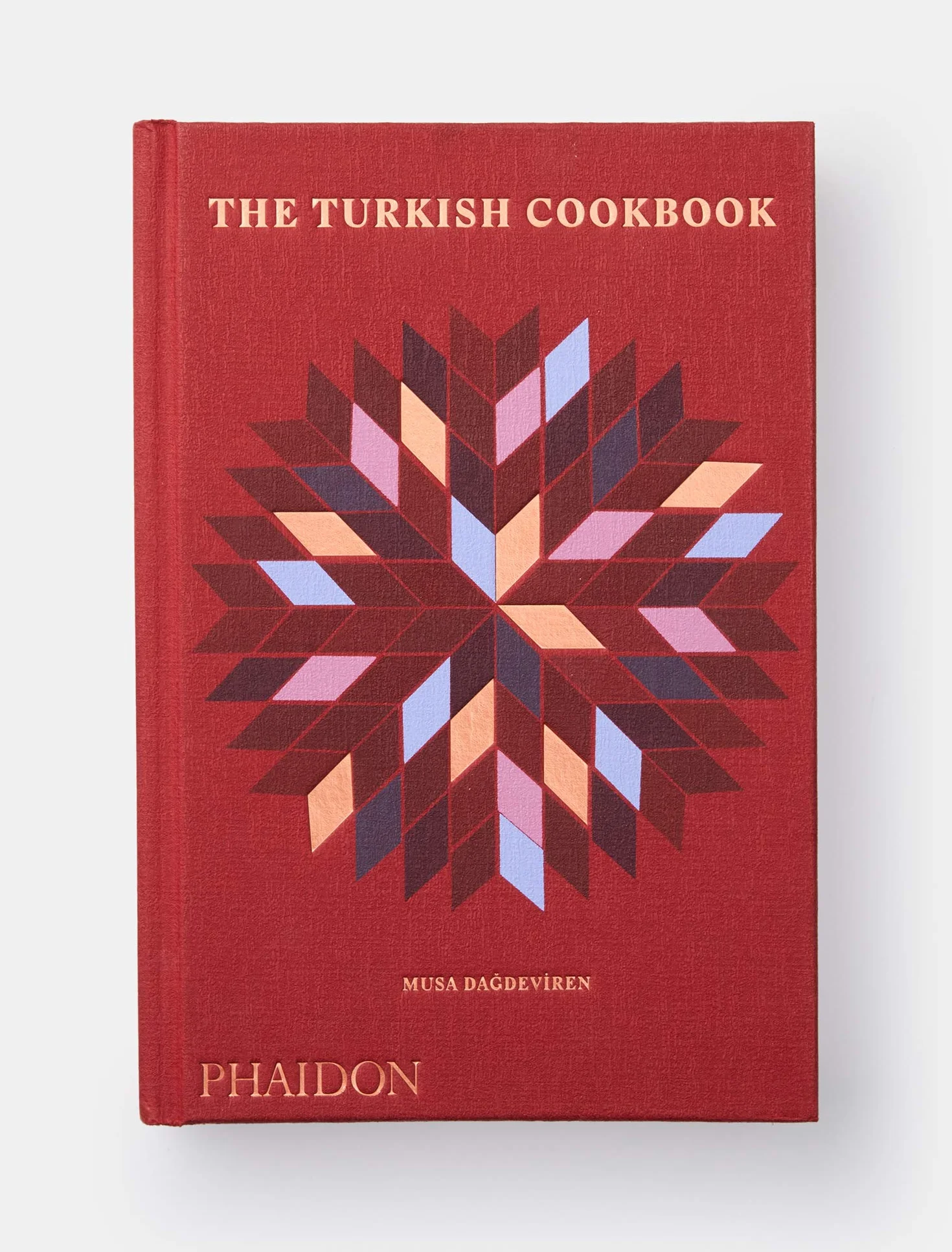 The Turkish Cookbook: the culinary traditions & recipes from Turkey