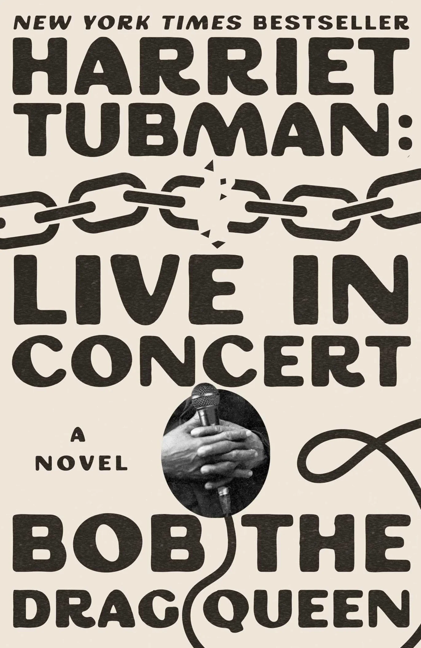 Harriet Tubman: Live in Concert: A Novel
