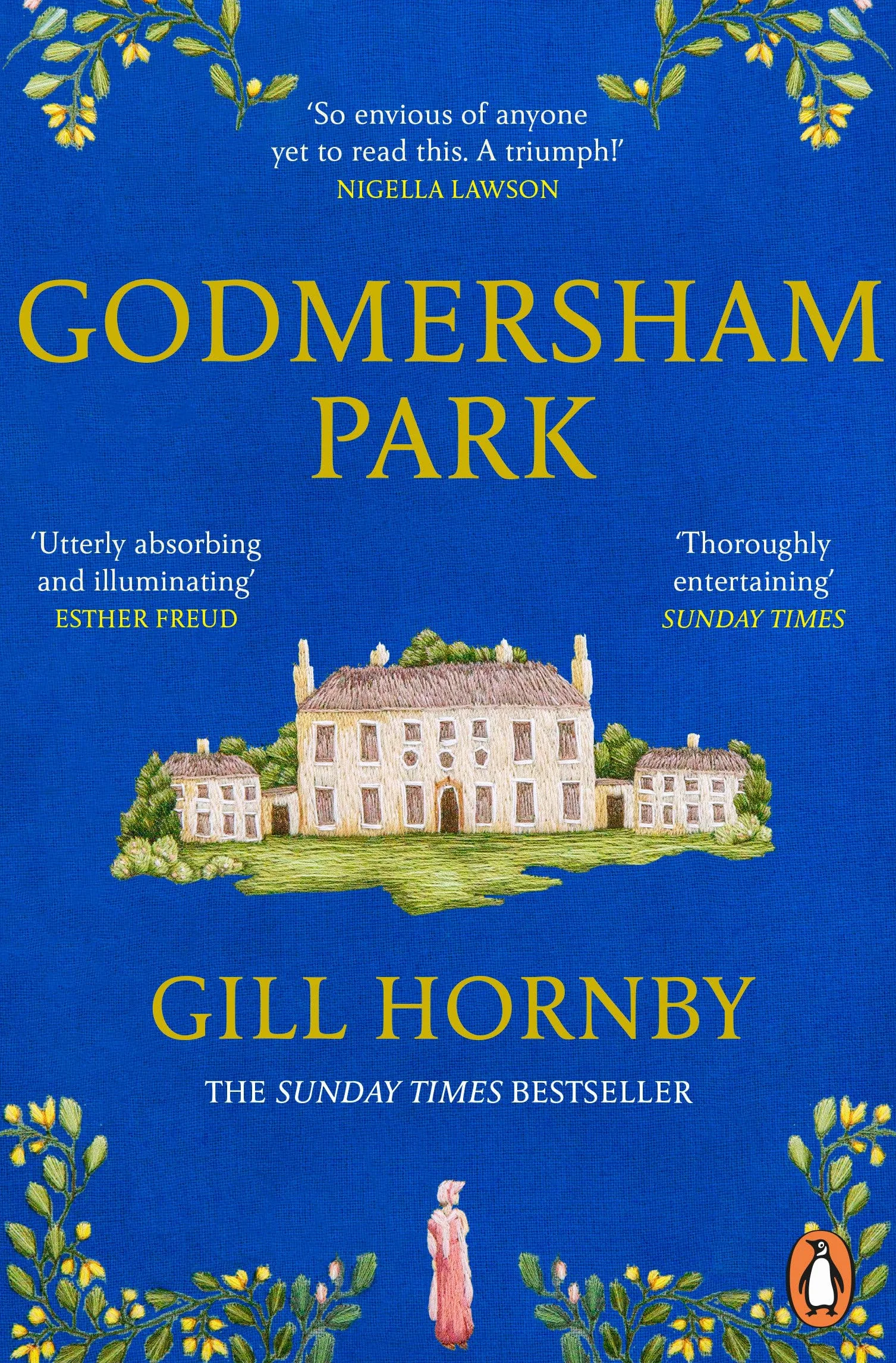 Godmersham Park: The powerful and moving novel from the author of Miss Austen