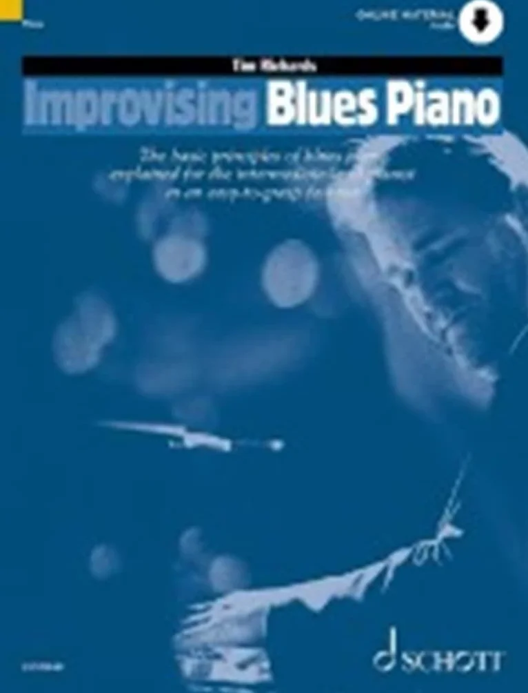 Tim richards : improvising blues piano - recueil + enregistrement(s) en ligne: The Basic Principles of Blues Piano Explained for the Intermediate-Level Pianist in an Easy-to-Grasp Fashion