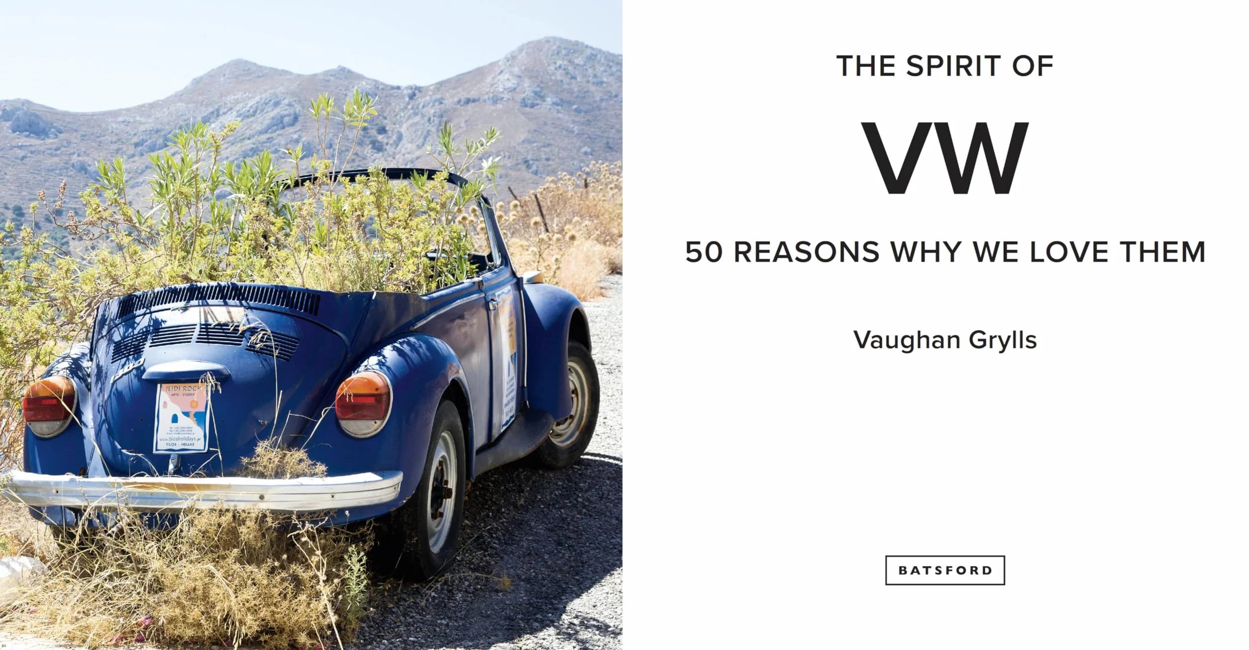 The Spirit of VW: 50 Reasons Why We Love Them: Volume 3