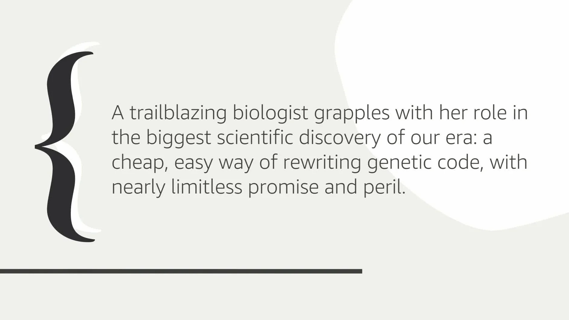 A Crack in Creation: Gene Editing and the Unthinkable Power to Control Evolution