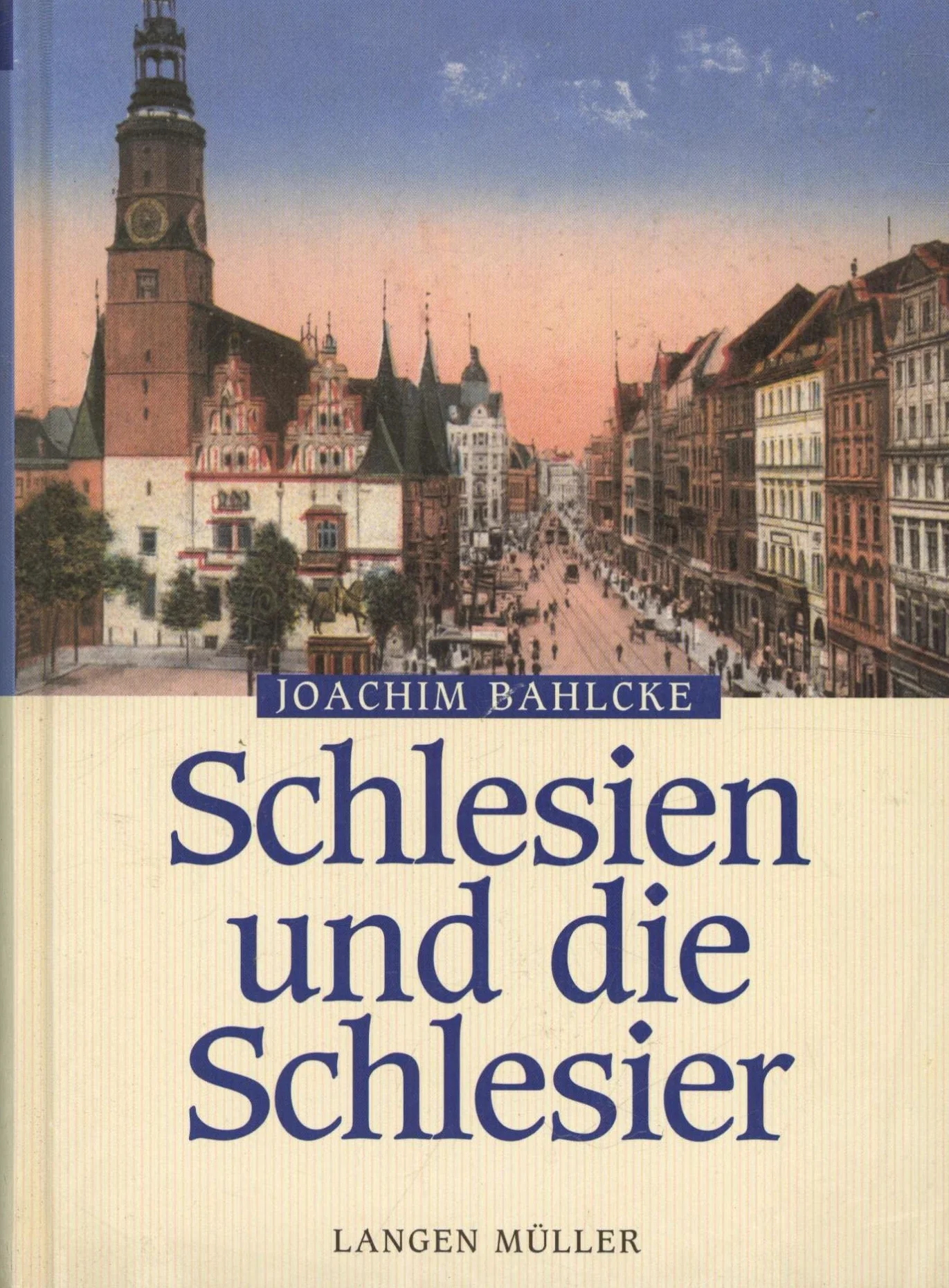 Schlesien und die Schlesier