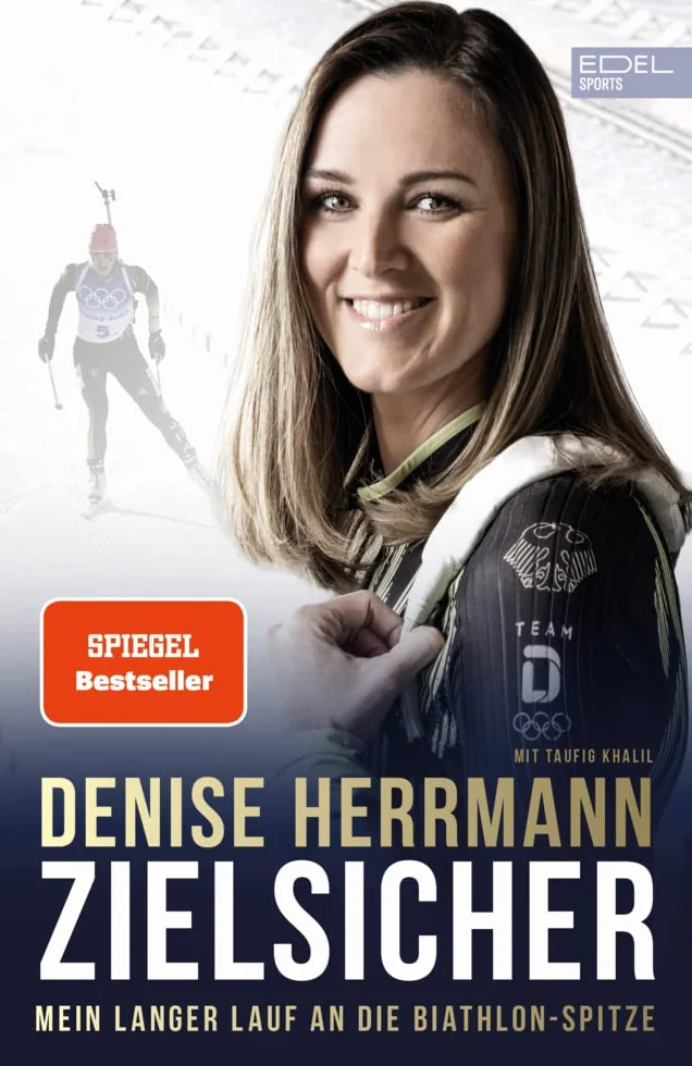 Zielsicher. Mein langer Lauf an die Biathlon-Spitze: Die Autobiografie der Olympiasiegerin und Weltmeisterin (SPIEGEL Bestseller)