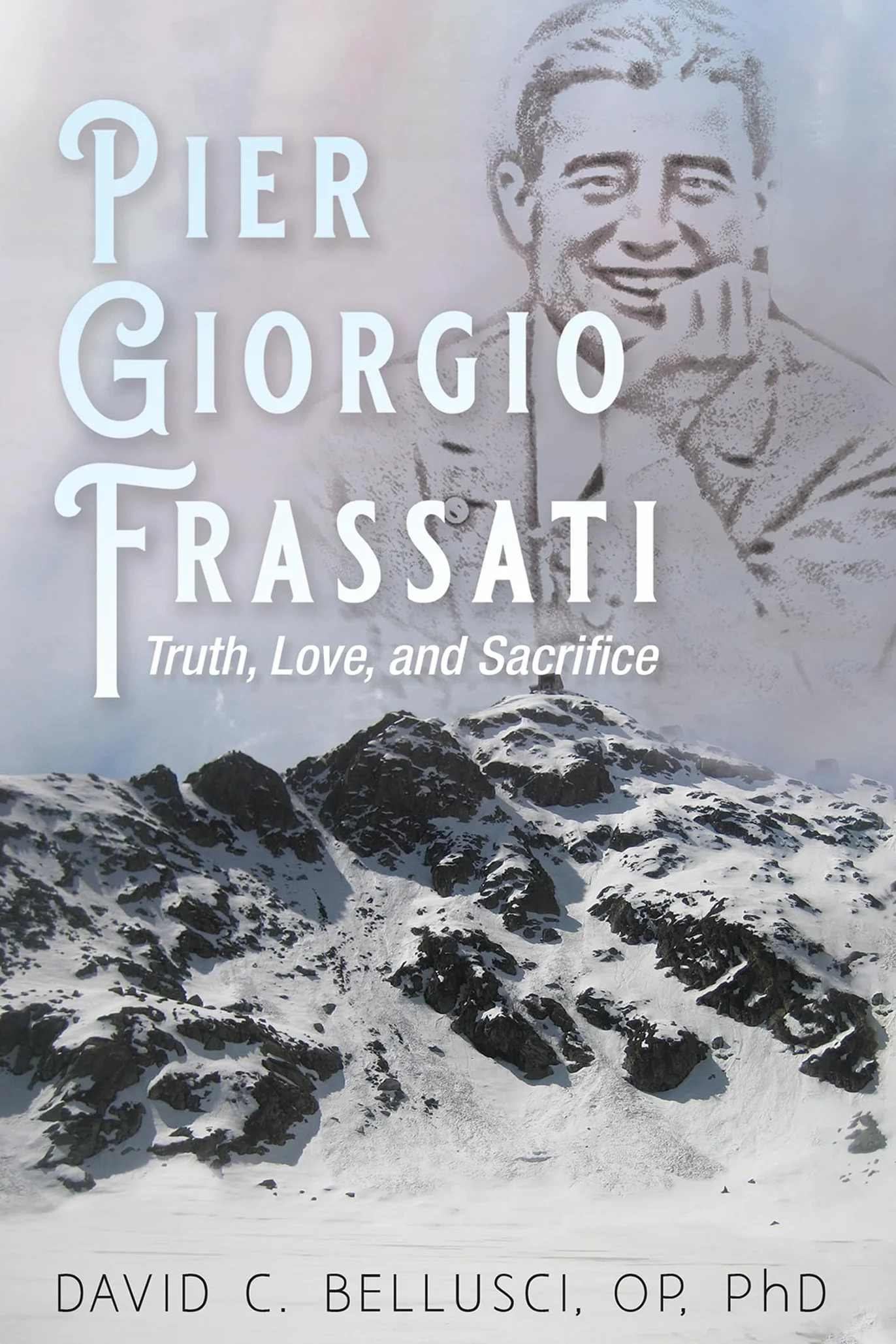 Pier Giorgio Frassati: Truth, Love, and Sacrifice