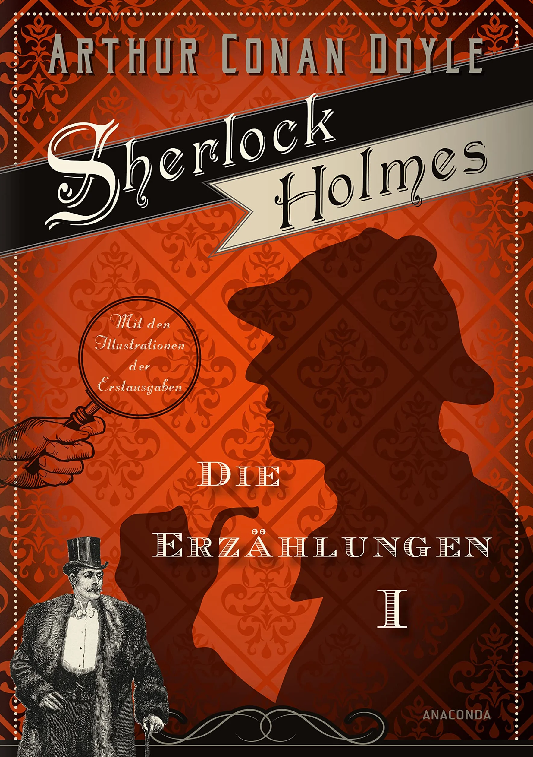 Sherlock Holmes - Sämtliche Werke in 3 Bänden (Die Erzählungen I, Die Erzählungen II, Die Romane) (3 Bände im Schuber)