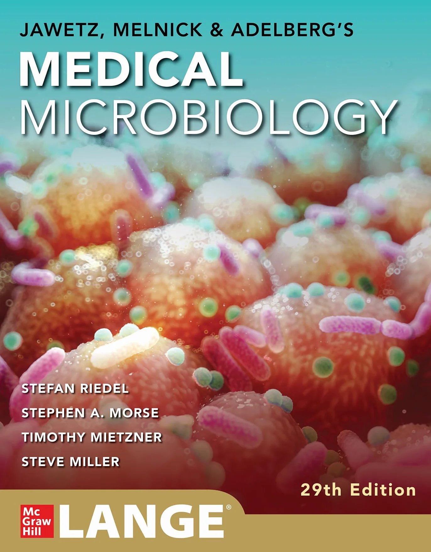 Jawetz, Melnick & Adelberg's Medical Microbiology Twenty-Ninth Edition