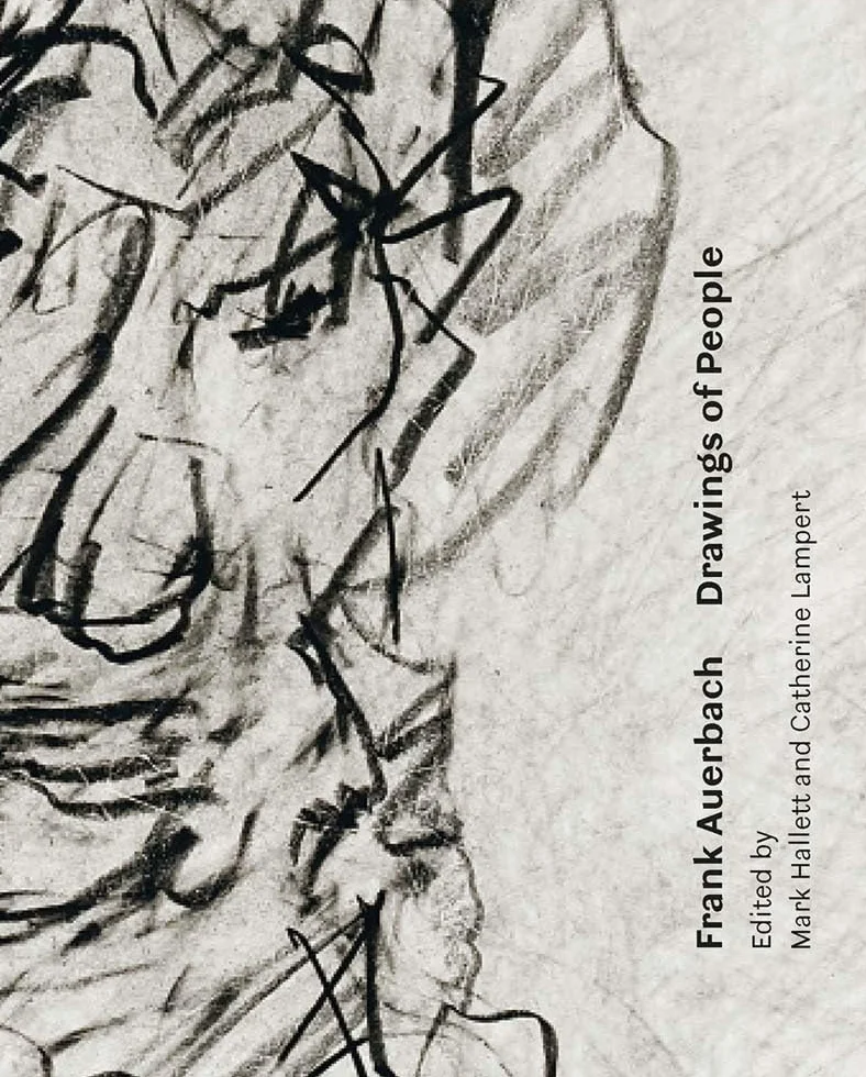 Frank Auerbach: Drawings of People