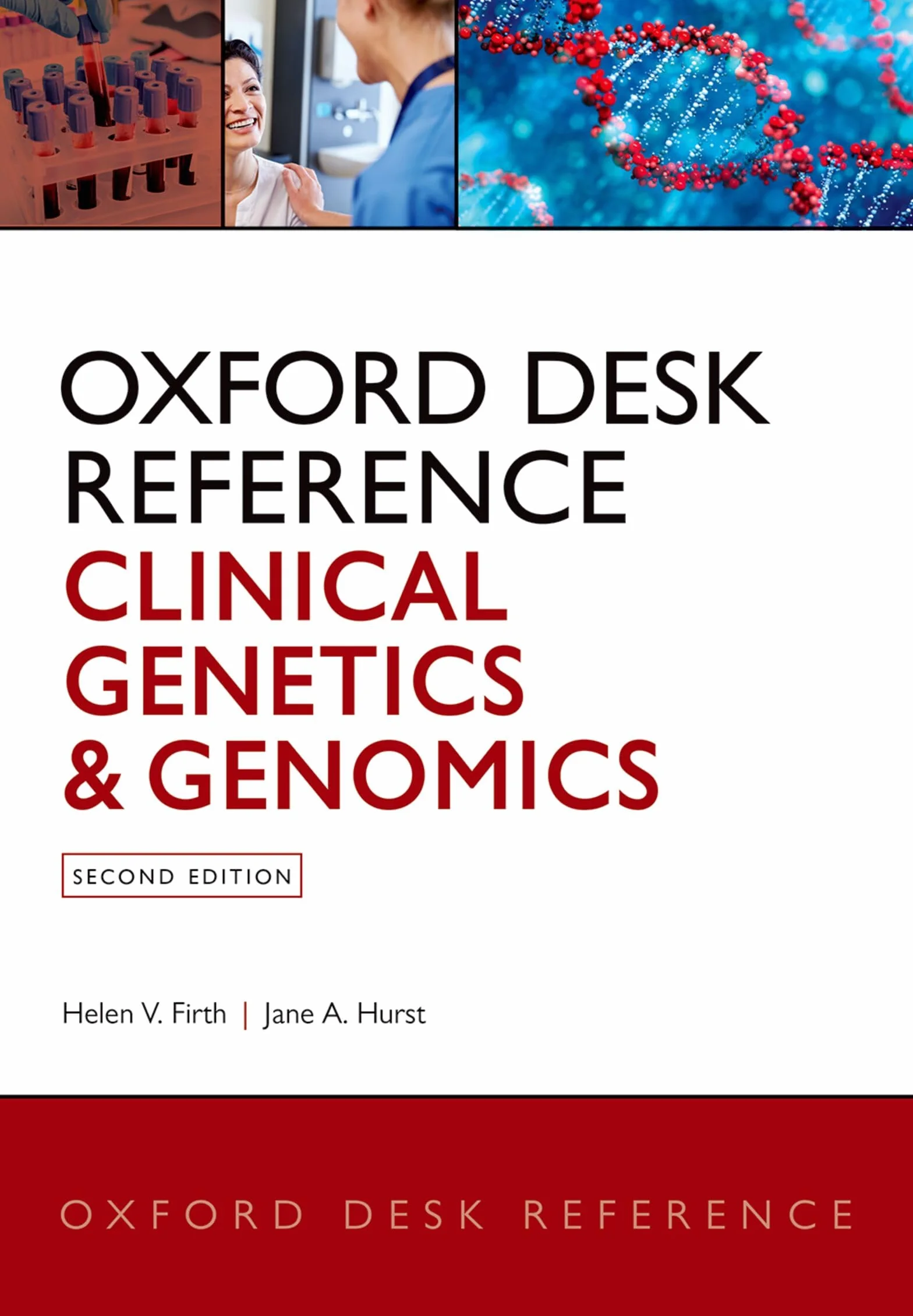Oxford Desk Reference: Clinical Genetics and Genomics