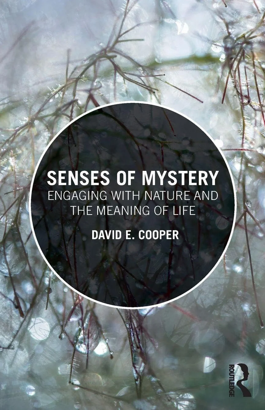 Senses of Mystery: Engaging with Nature and the Meaning of Life