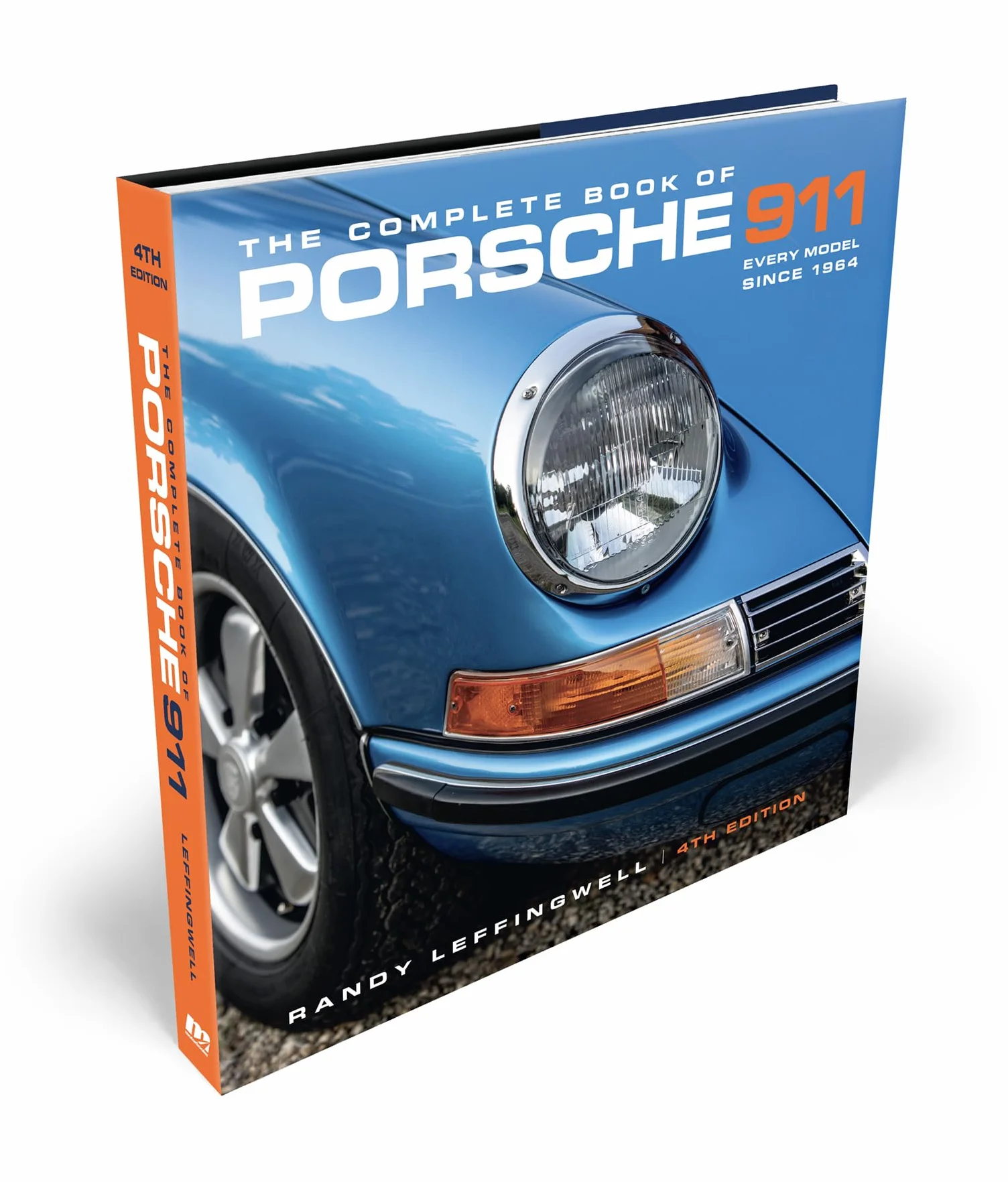 The Complete Book of Porsche 911 4th Edition: Every Model Since 1964