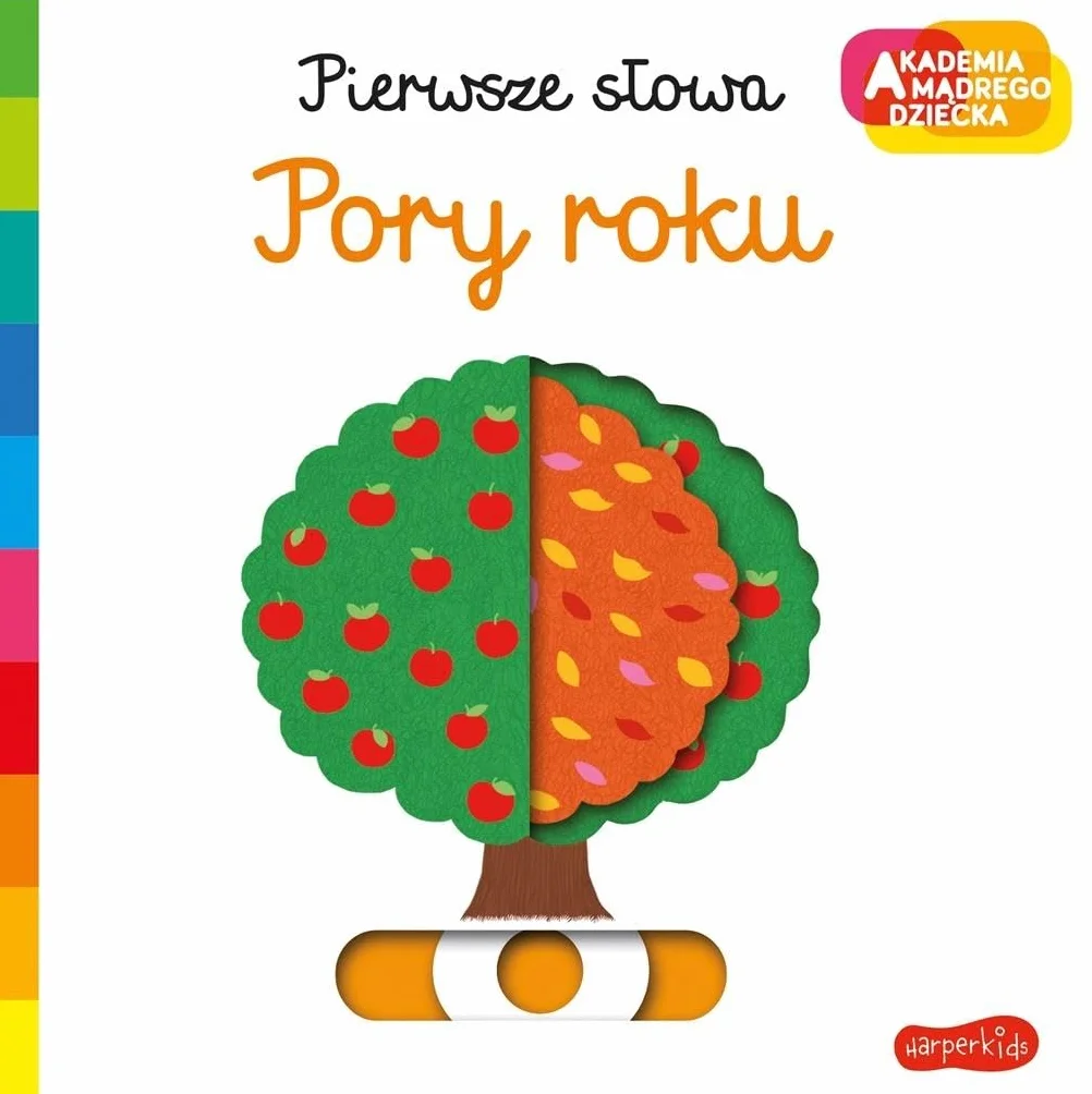 Pory roku. Akademia mądrego dziecka. Pierwsze słowa