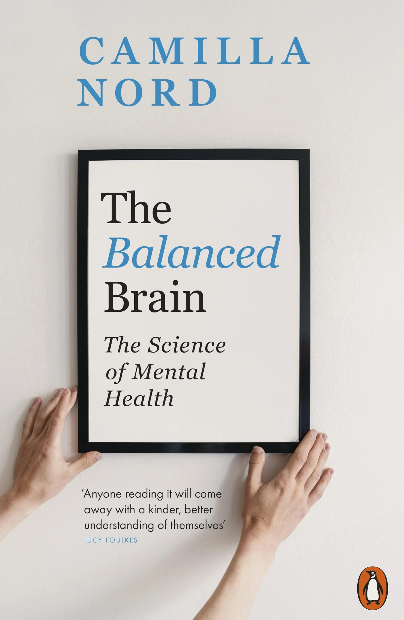 The Balanced Brain: The Science of Mental Health