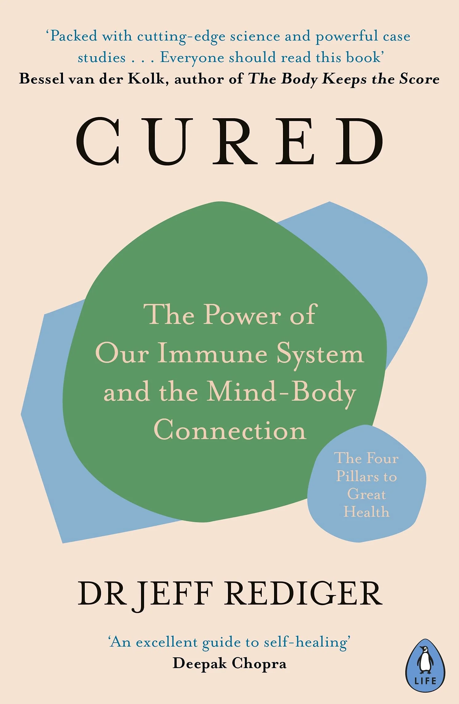 Cured: The Power of Our Immune System and the Mind-Body Connection