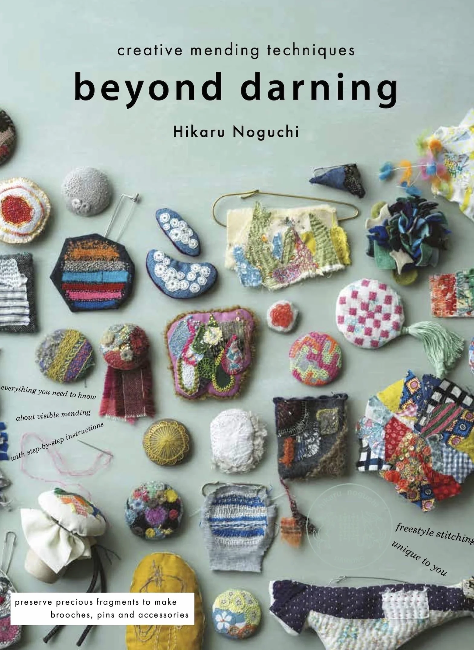 Beyond Darning: Creative Mending Techniques
