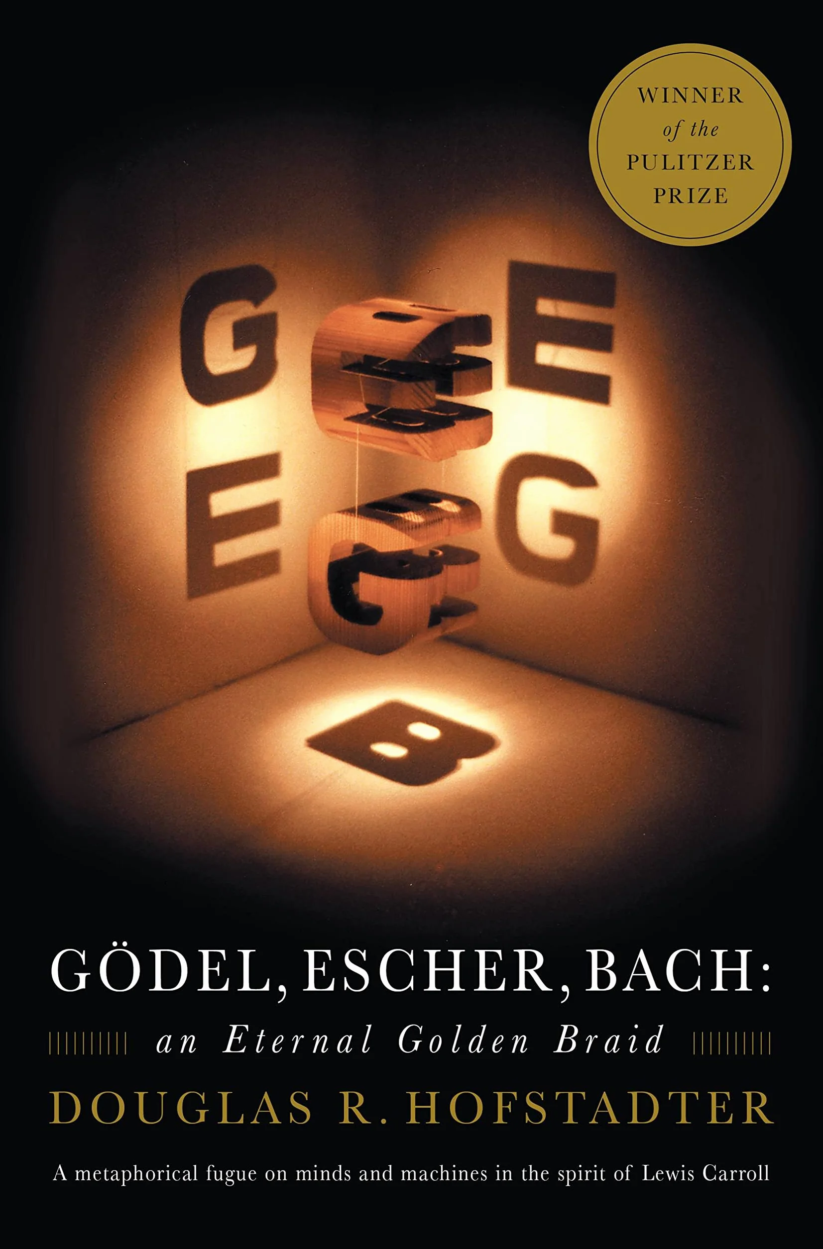 Gödel, Escher, Bach.: An Eternal Golden Braid