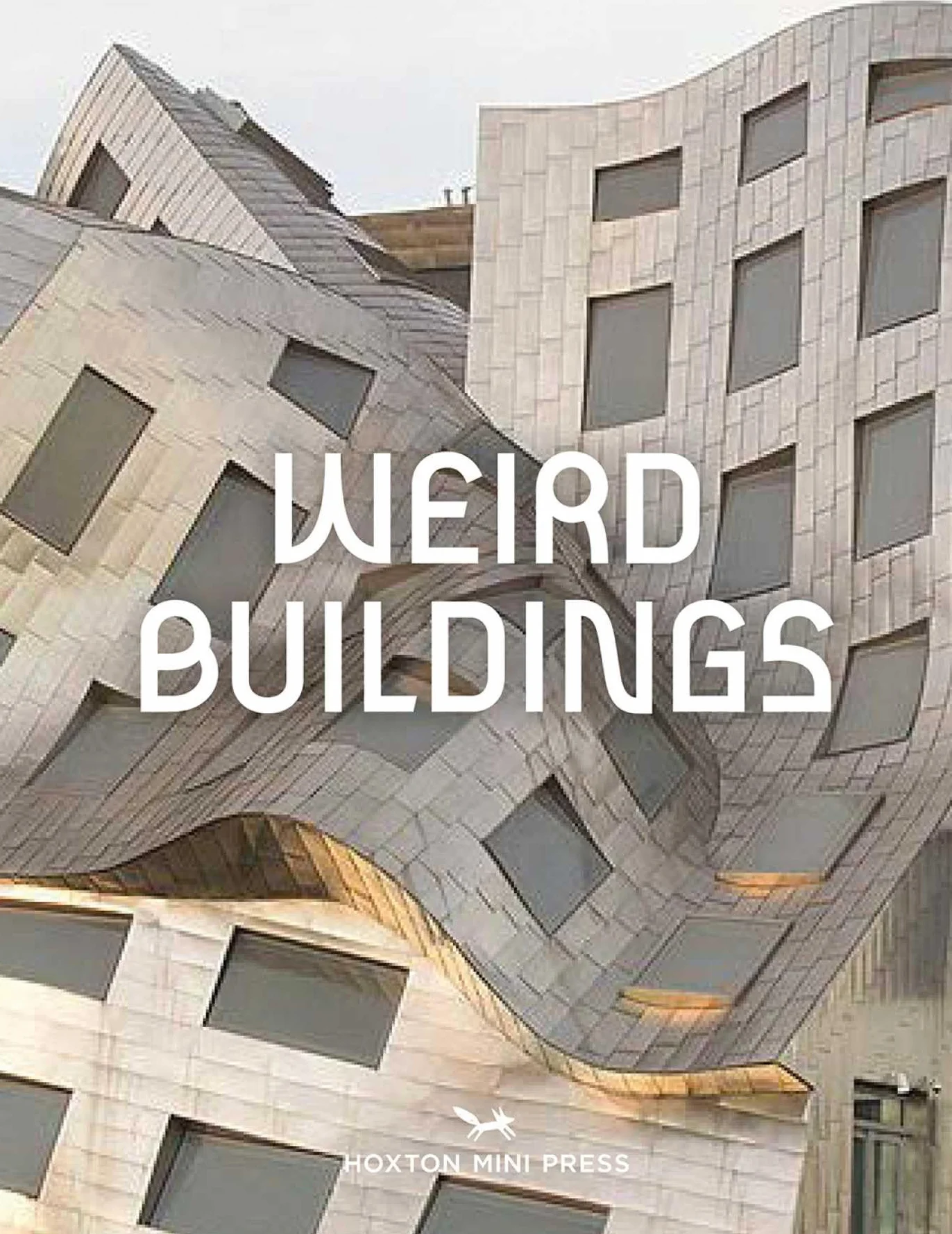 Weird Buildings