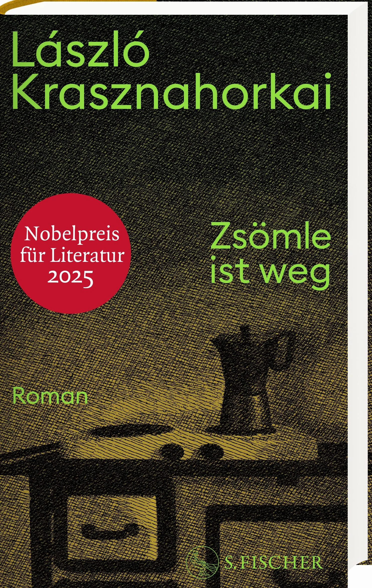 Zsömle ist weg: Roman | Nobelpreis für Literatur 2025