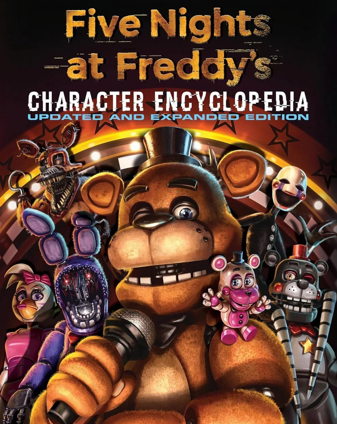 Five Nights at Freddy's Character Encyclopedia: Updated Edition (an Afk Book)