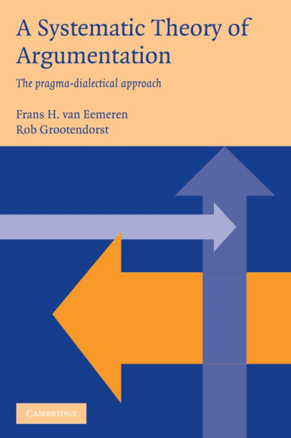 A Systematic Theory of Argumentation: The pragma-dialectical approach