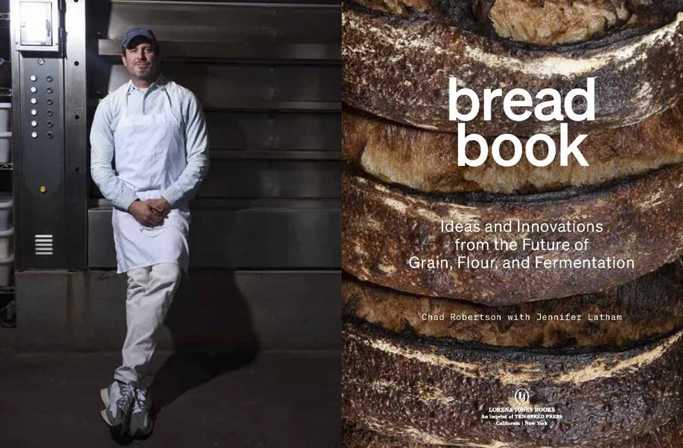Bread Book: Ideas and Innovations from the Future of Grain, Flour, and Fermentation [A Cookbook]