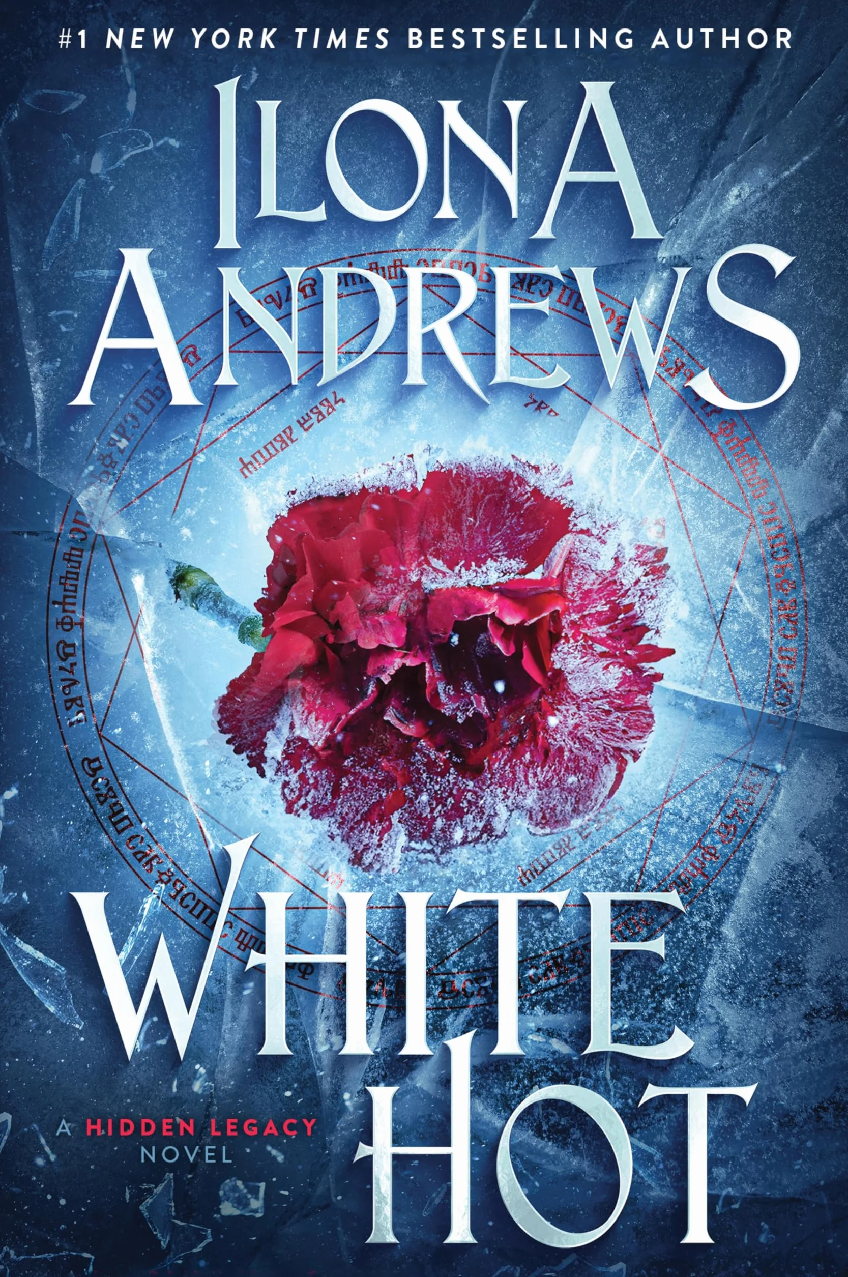 White Hot: A Hidden Legacy Novel