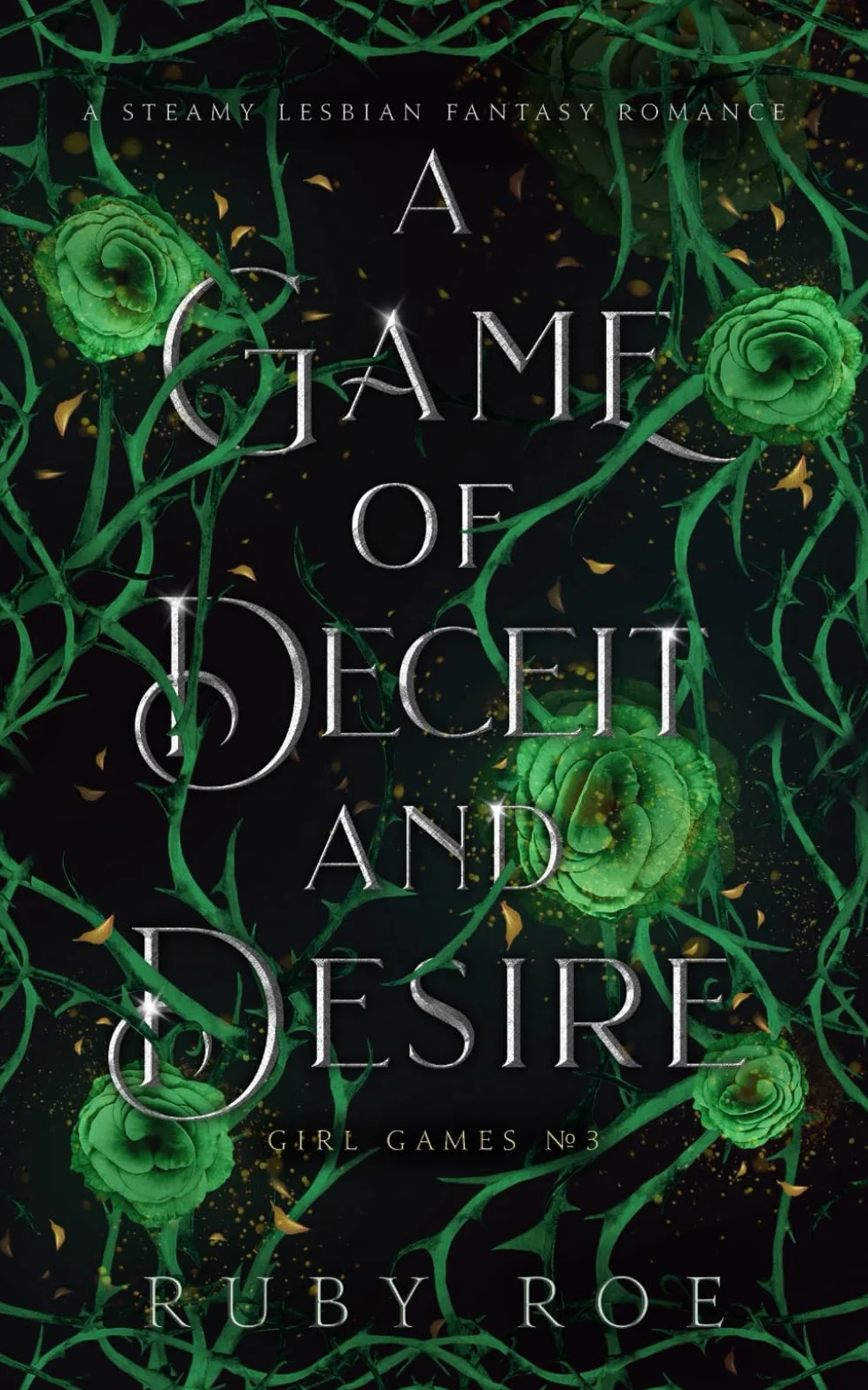 A Game of Deceit and Desire: A Steamy Lesbian Fantasy Romance: 3