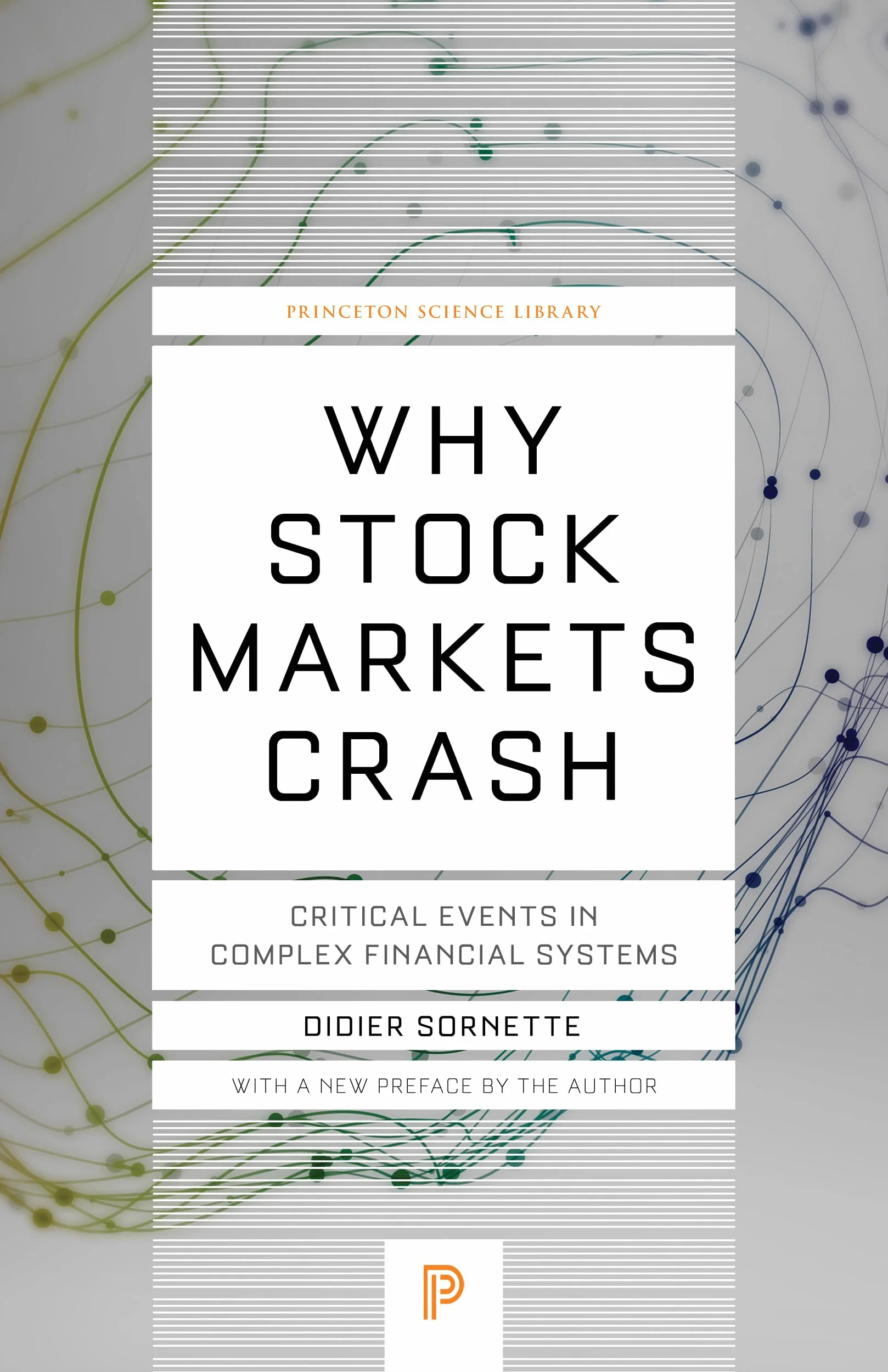 Why Stock Markets Crash: Critical Events in Complex Financial Systems: 49