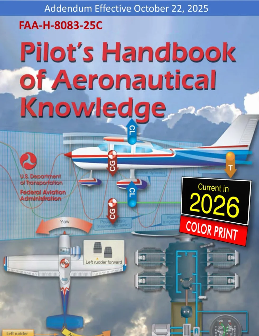 Pilot’s Handbook of Aeronautical Knowledge - FAA-H-8083-25C: (Color Print)