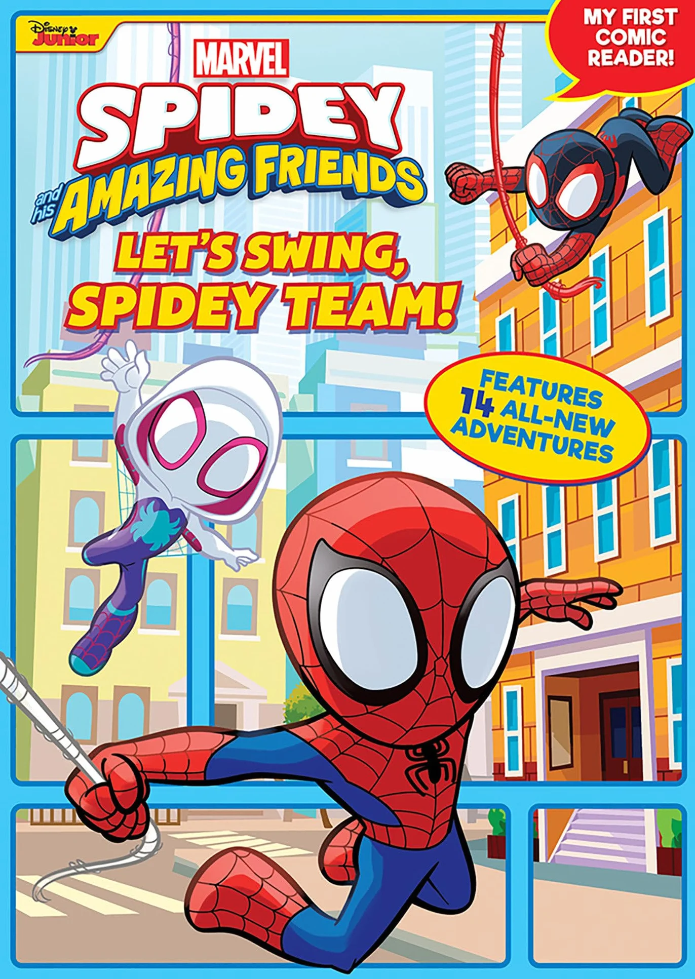Spidey and His Amazing Friends: Let's Swing, Spidey Team!: My First Comic Reader!