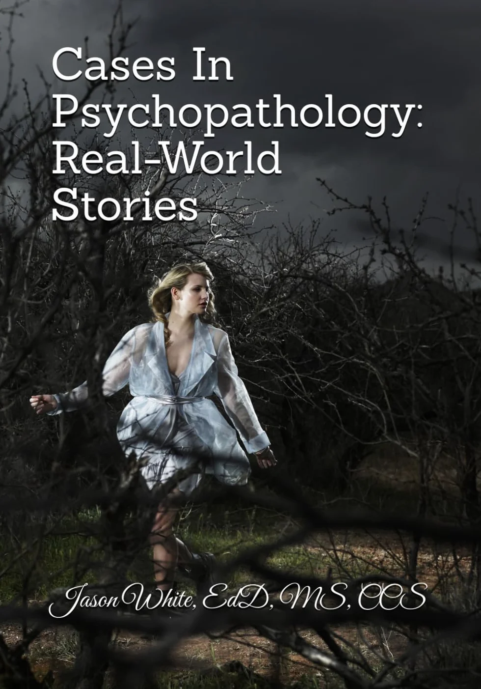 Cases In Psychopathology: Real-World Stories
