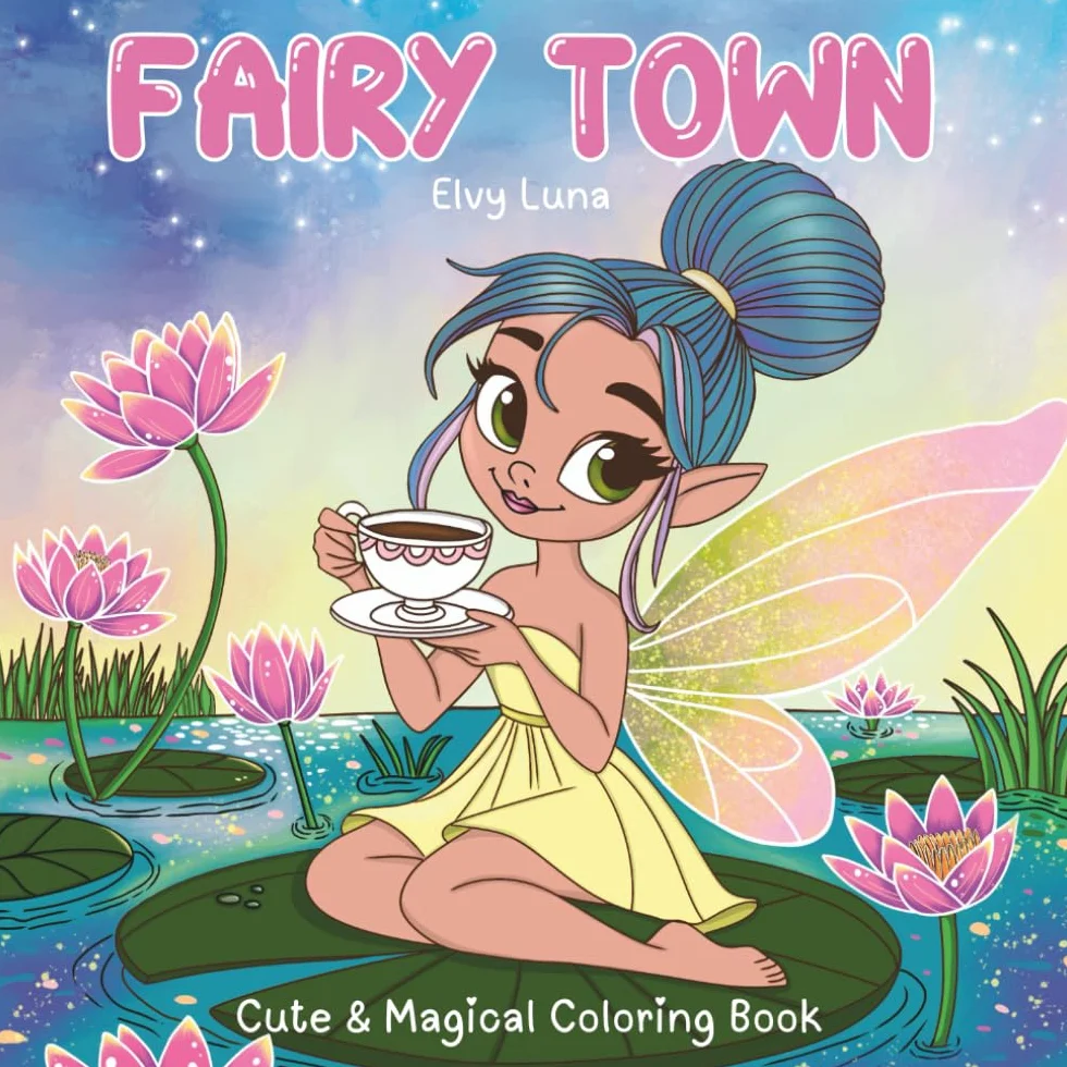Fairy Town: Cute & Magical Coloring book for Adults and Teens: Everyday Magic of Fairy Life | Hand-Drawn Scenes of Fairies’ Daily Life in Fairy Town | ... Coloring Pages for Relaxation and Creativity
