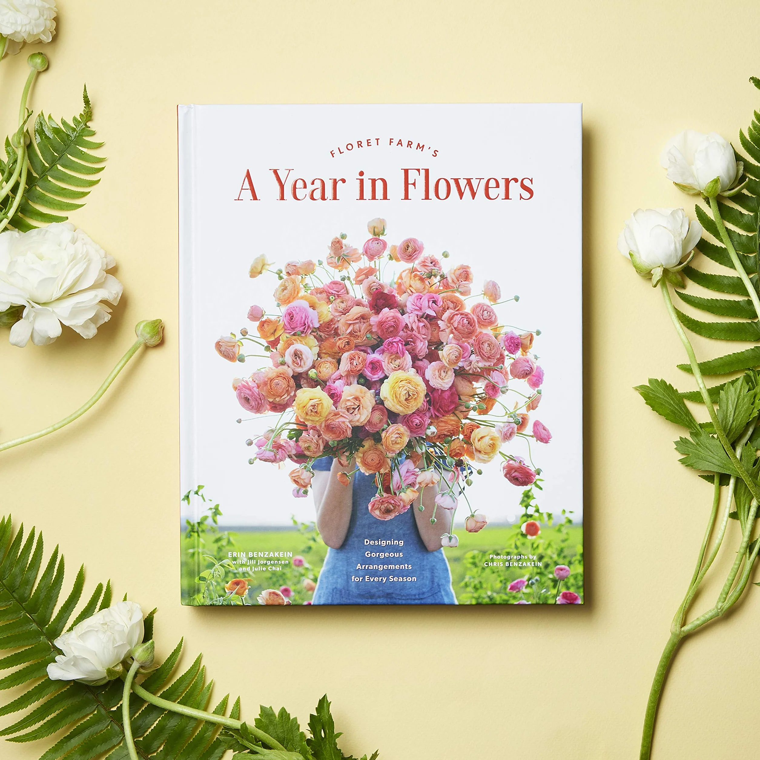 Floret Farm's a Year in Flowers: Designing Gorgeous Arrangements for Every Season