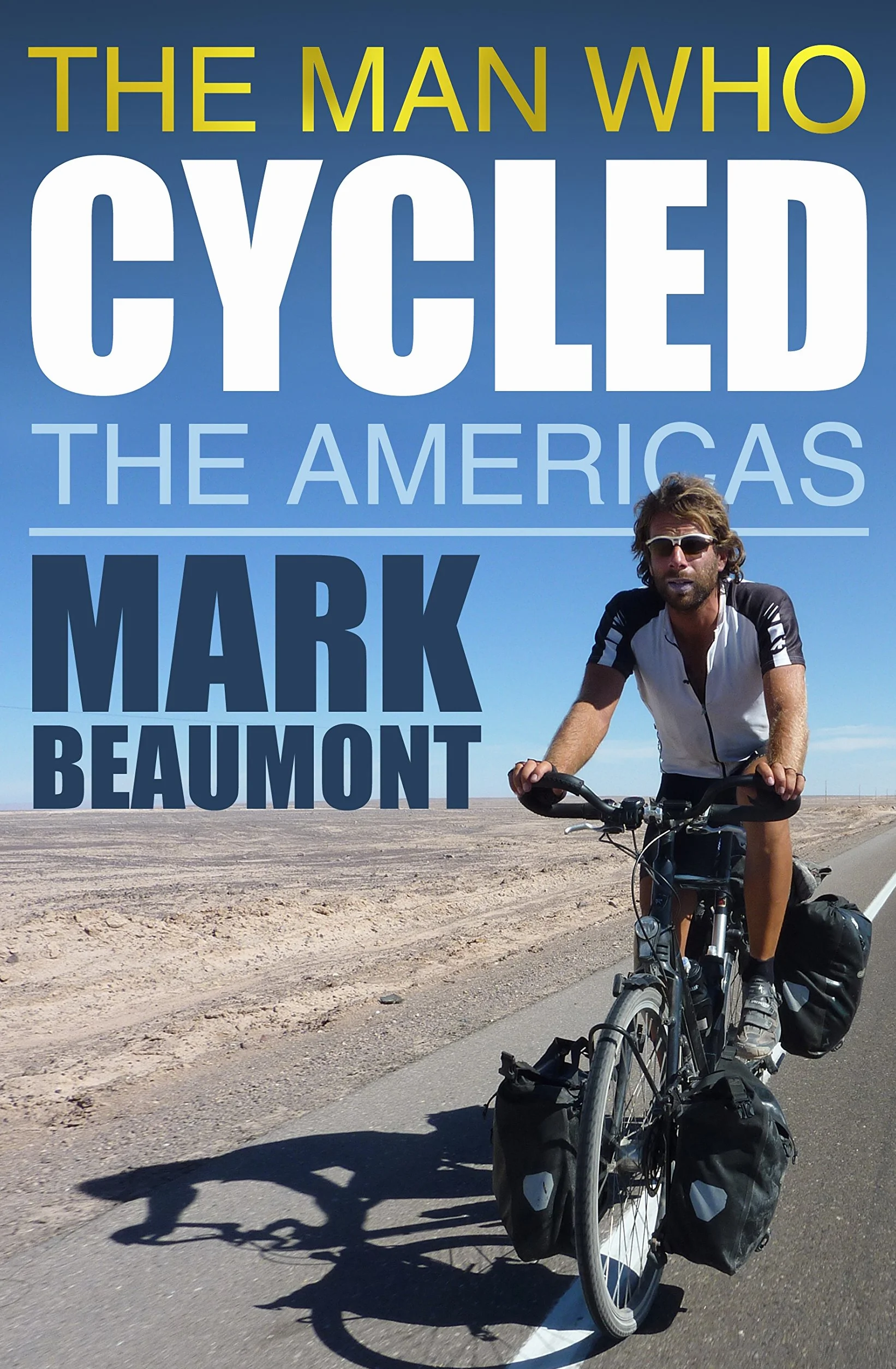 The Man Who Cycled the Americas